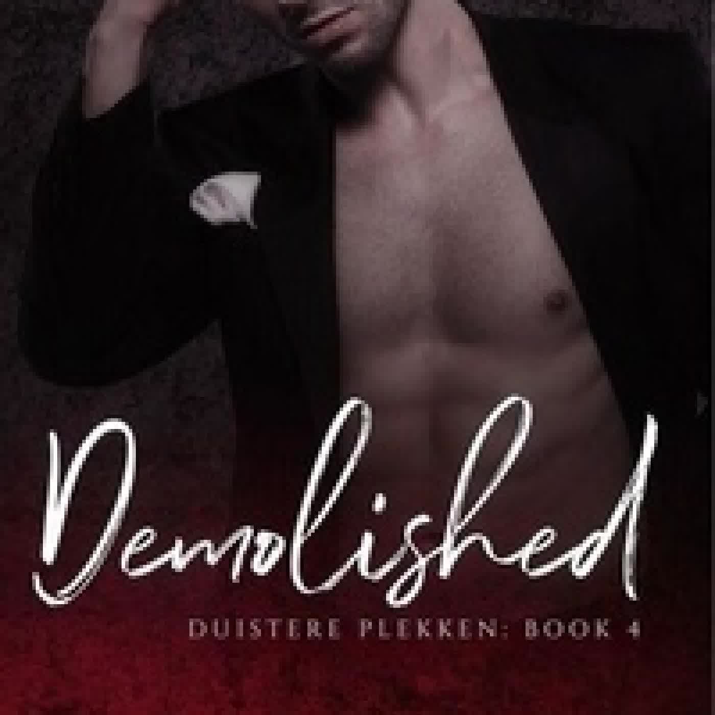 Lire en ligne : Demolished (Nederlands) - Duistere Plekken, #4