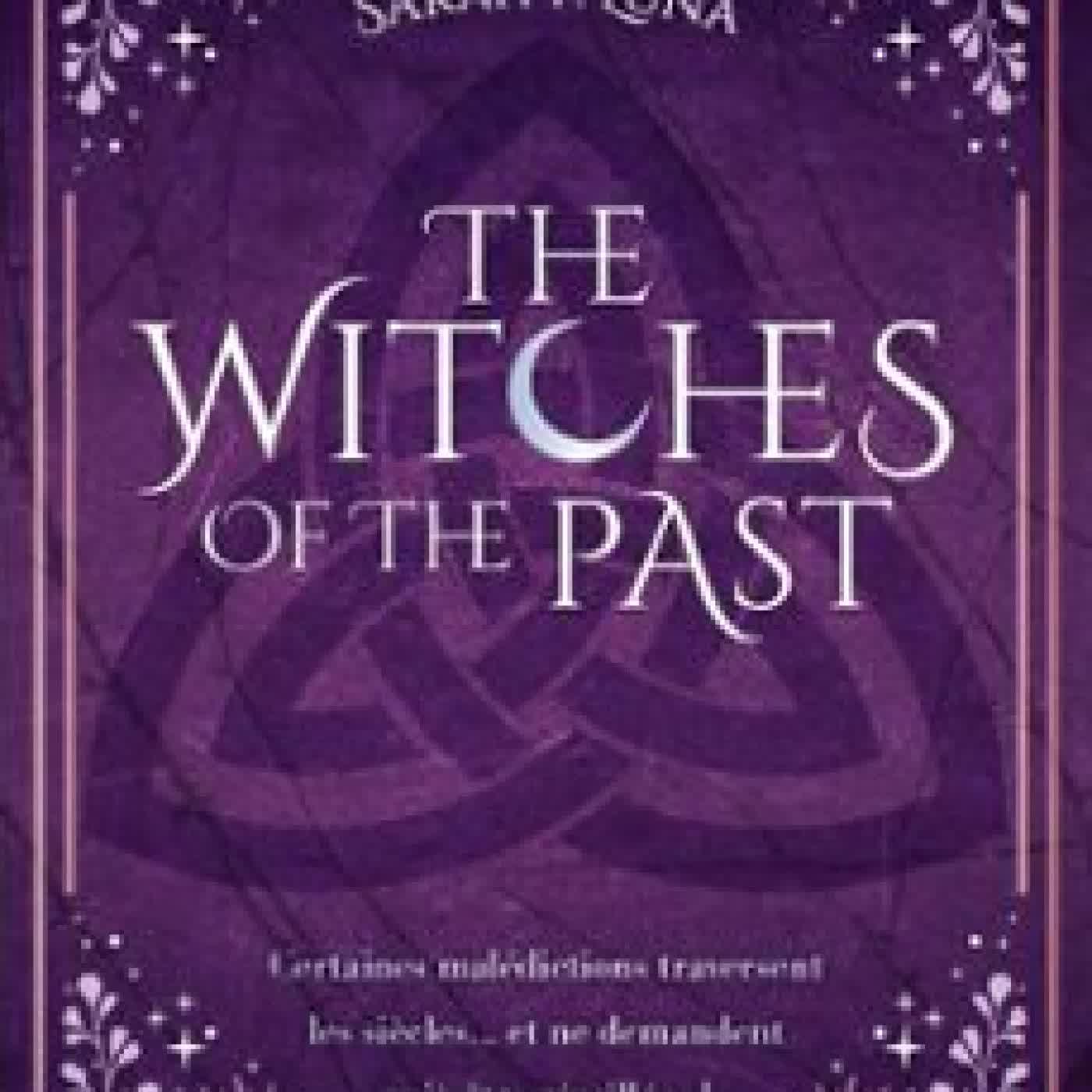 WITCHES OF THE PAST SARAH P. LUNA