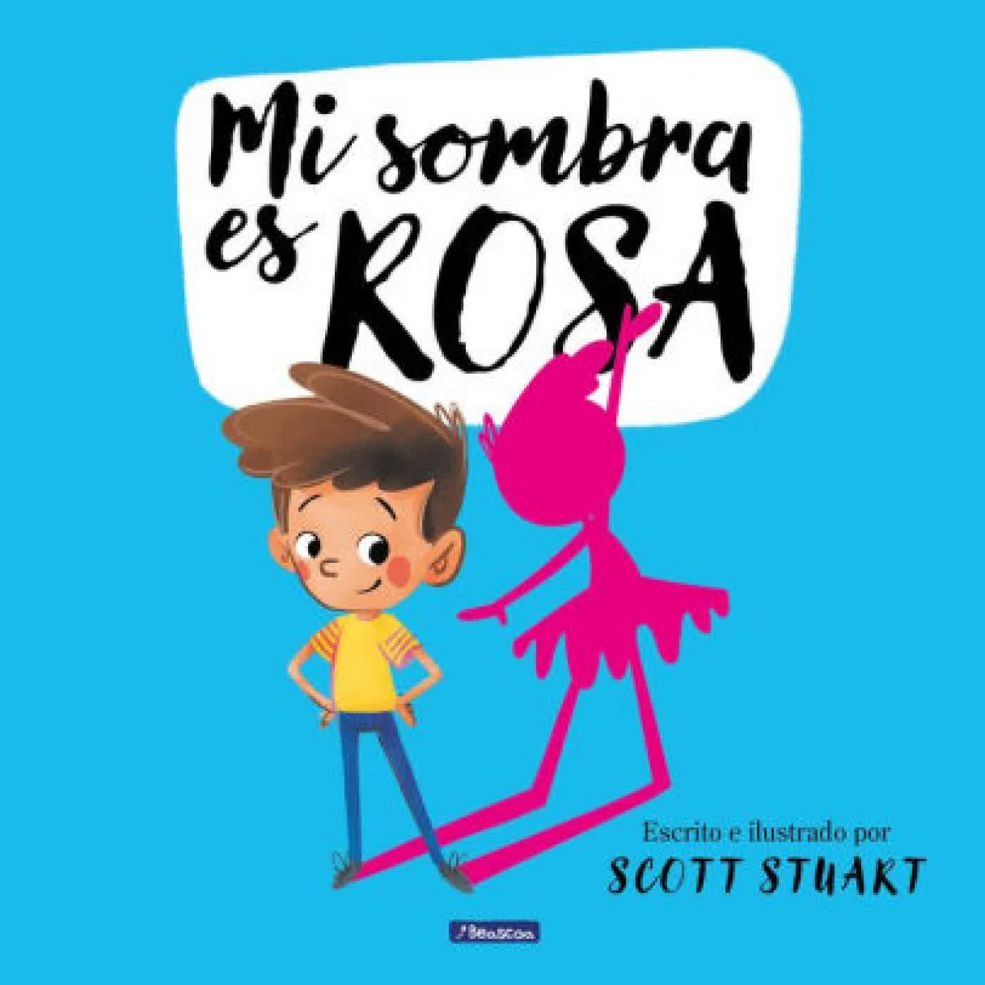 Mi sombra es rosa / My Shadow Is Pink by Scott Stuart on Iphone New Format