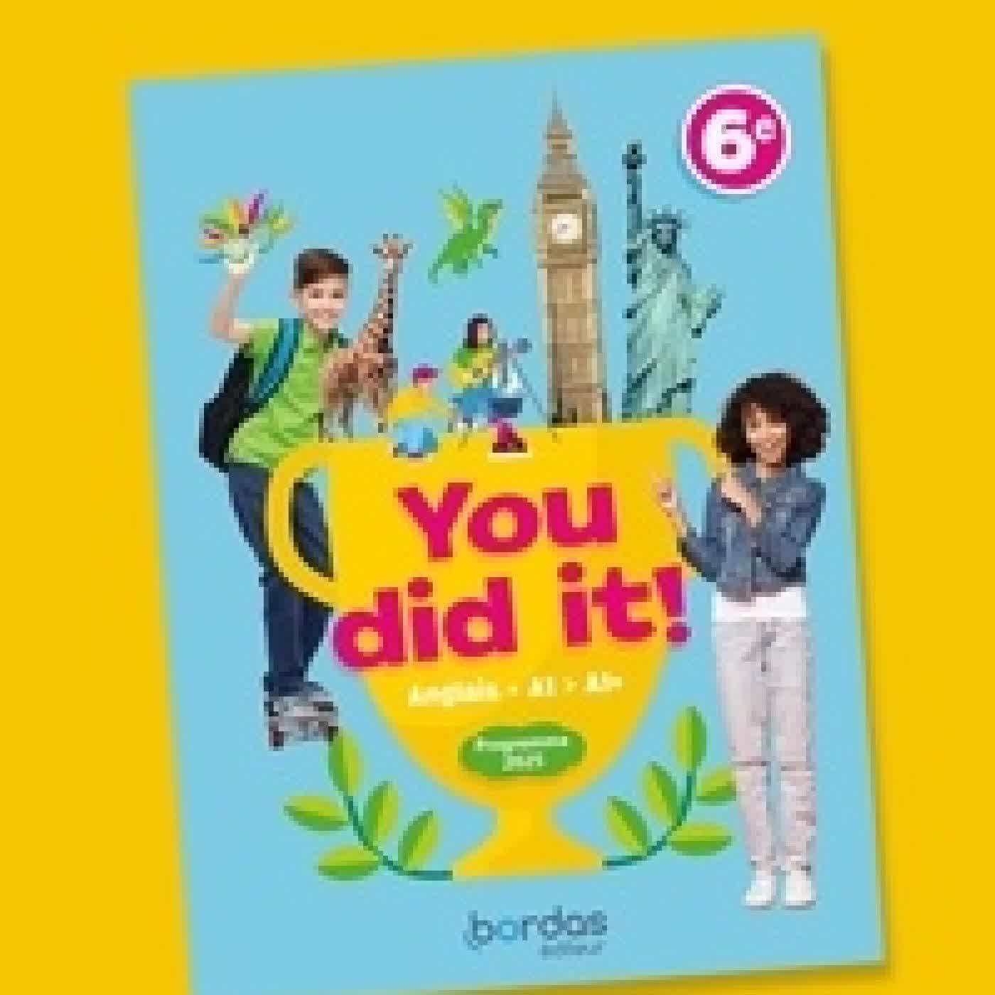 {téléchargement} Anglais 6e You did it! A1 > A1+. Livre du professeur Edition 2025