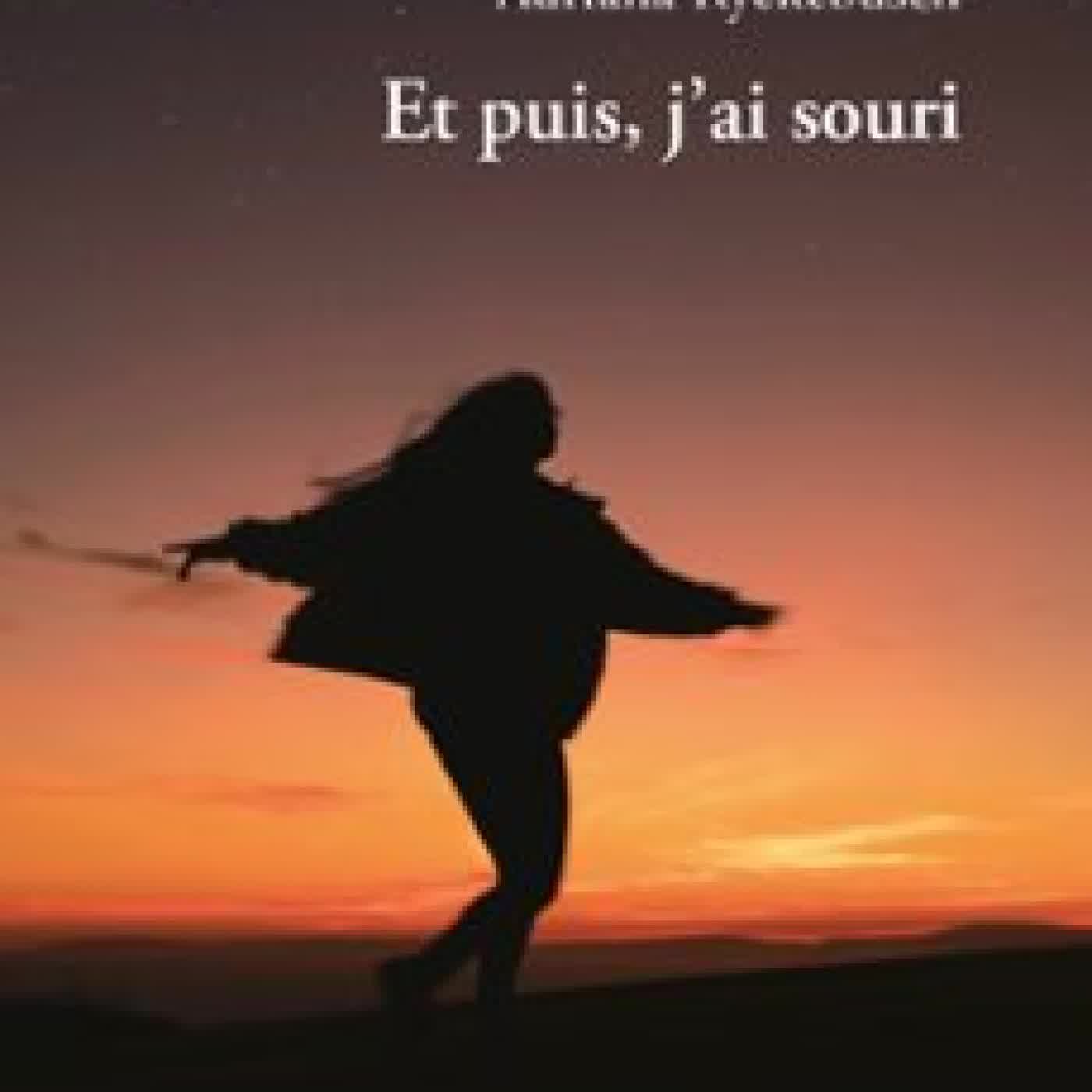 ET PUIS, J’AI SOURI ADRIANA RYCKEBUSCH