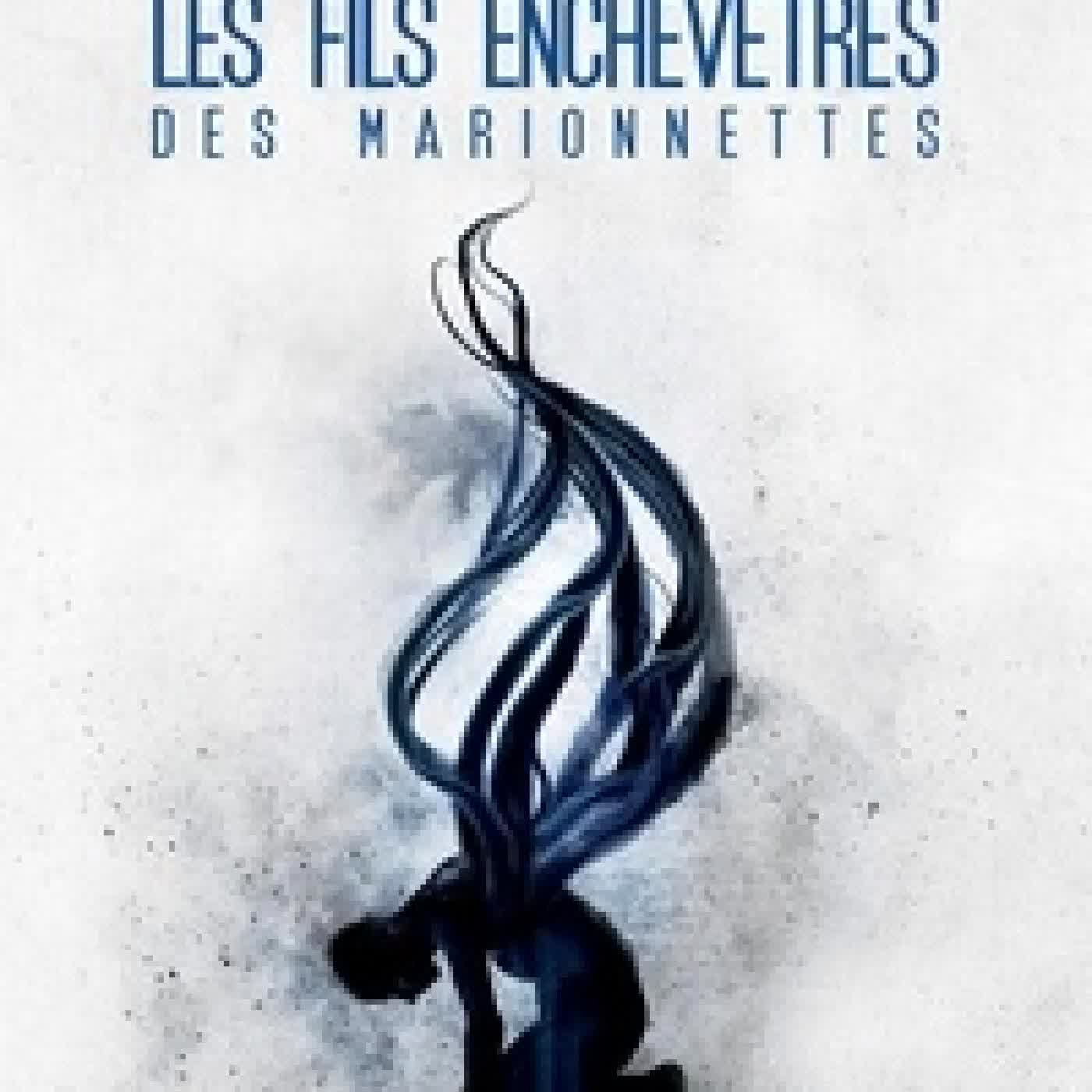 {téléchargement} Les fils enchevêtrés des marionnettes