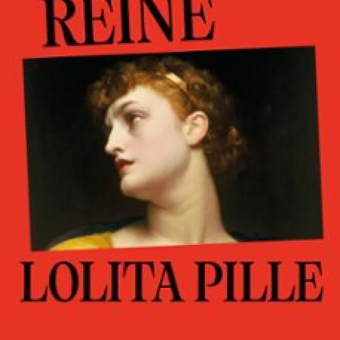 ANTIGONE REINE - RENTRÉE LITTÉRAIRE JANVIER 2026 LOLITA PILLE