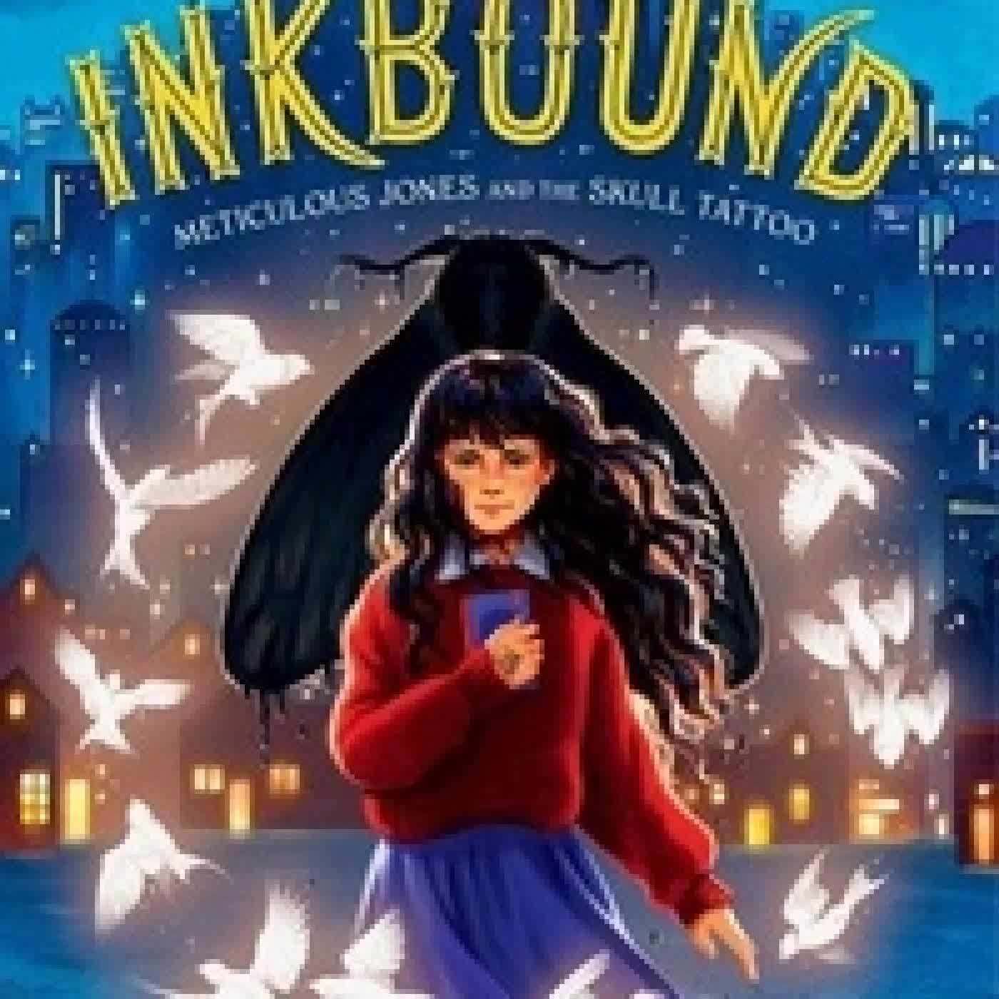 {téléchargement} Inkbound: Meticulous Jones and the Skull Tattoo