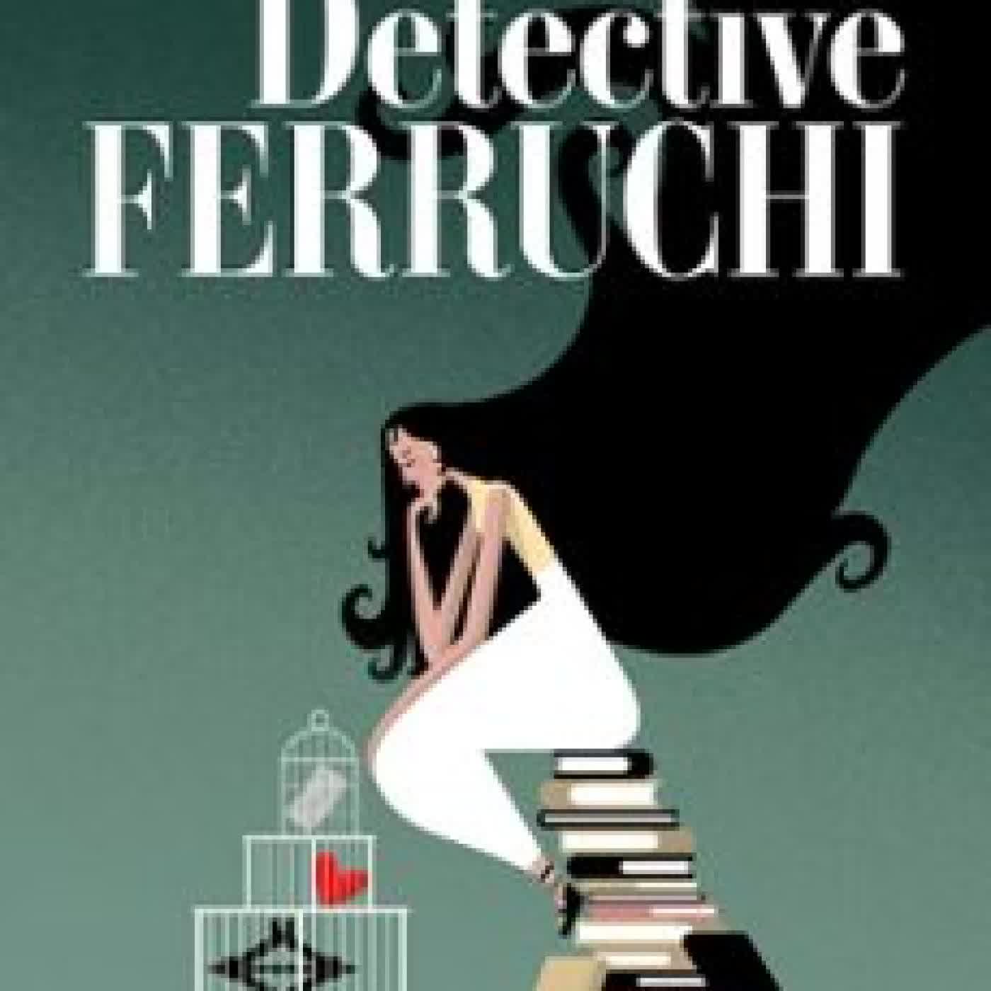 DETECTIVE FERRUCHI Marta Villar