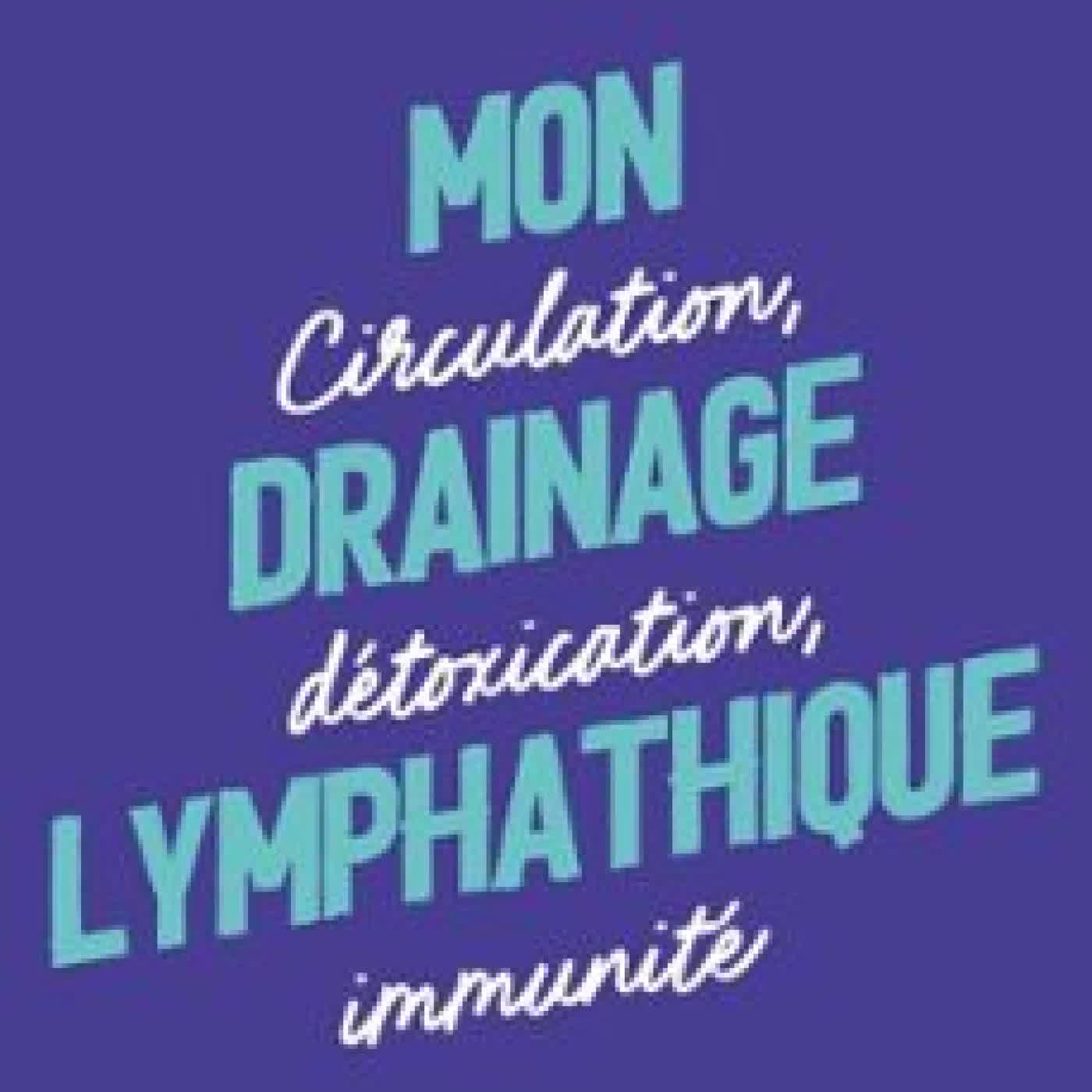 MON DRAINAGE LYMPHATIQUE