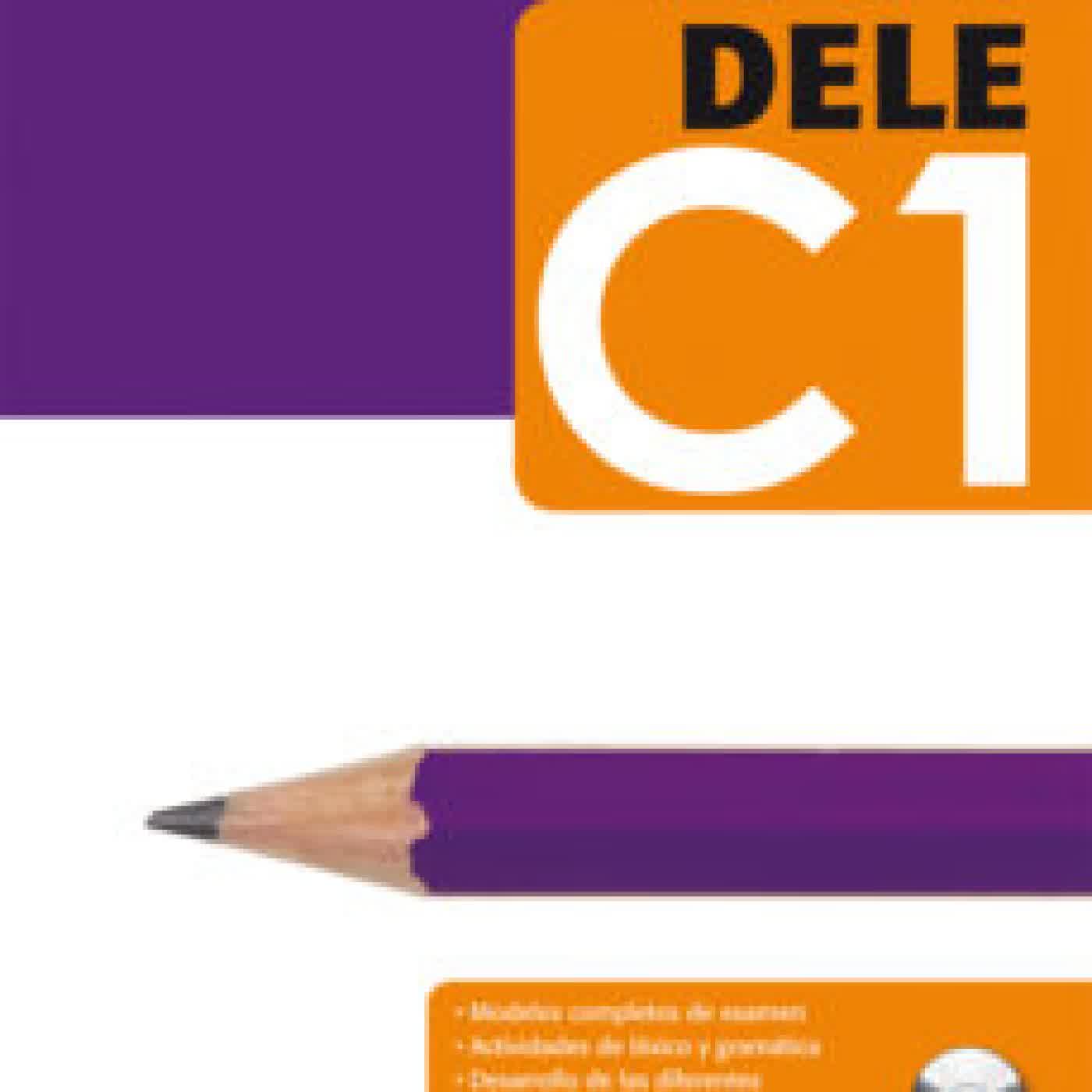LAS CLAVES DEL NUEVO DELE C1