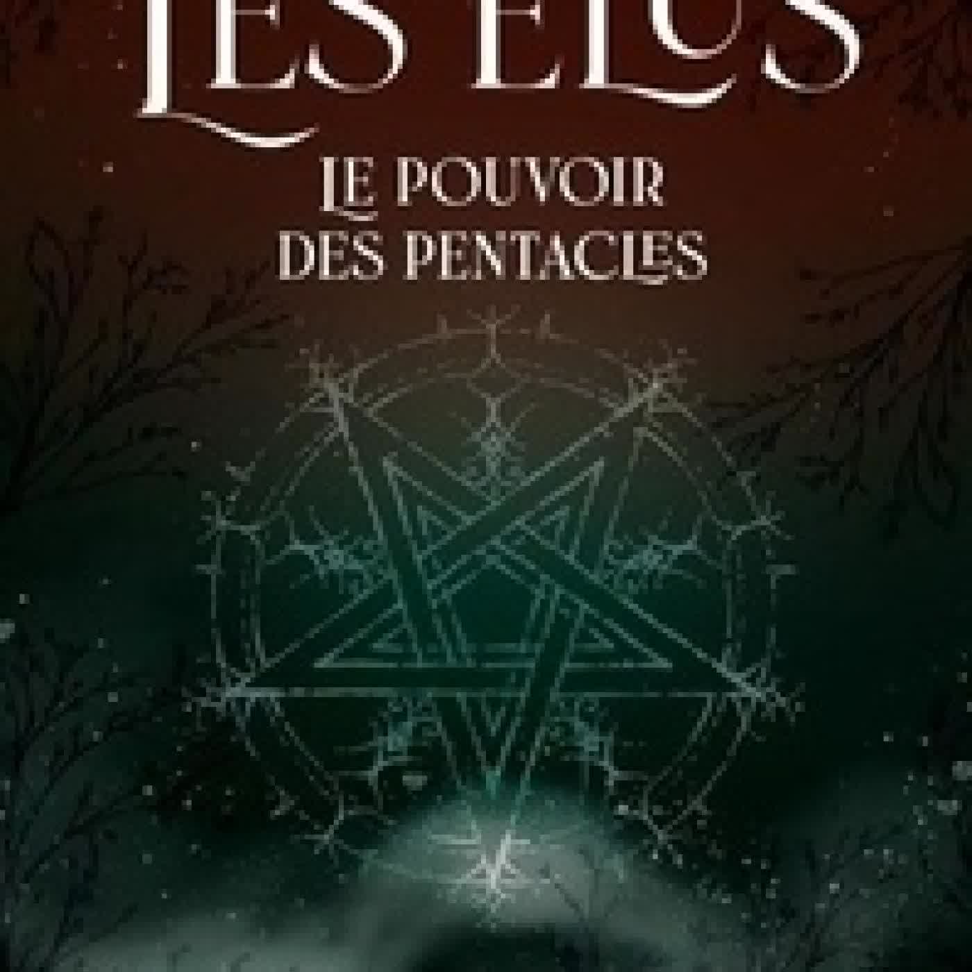 Télécharger Pdf Les Élus - Tome I : Le pouvoir des Pentacles