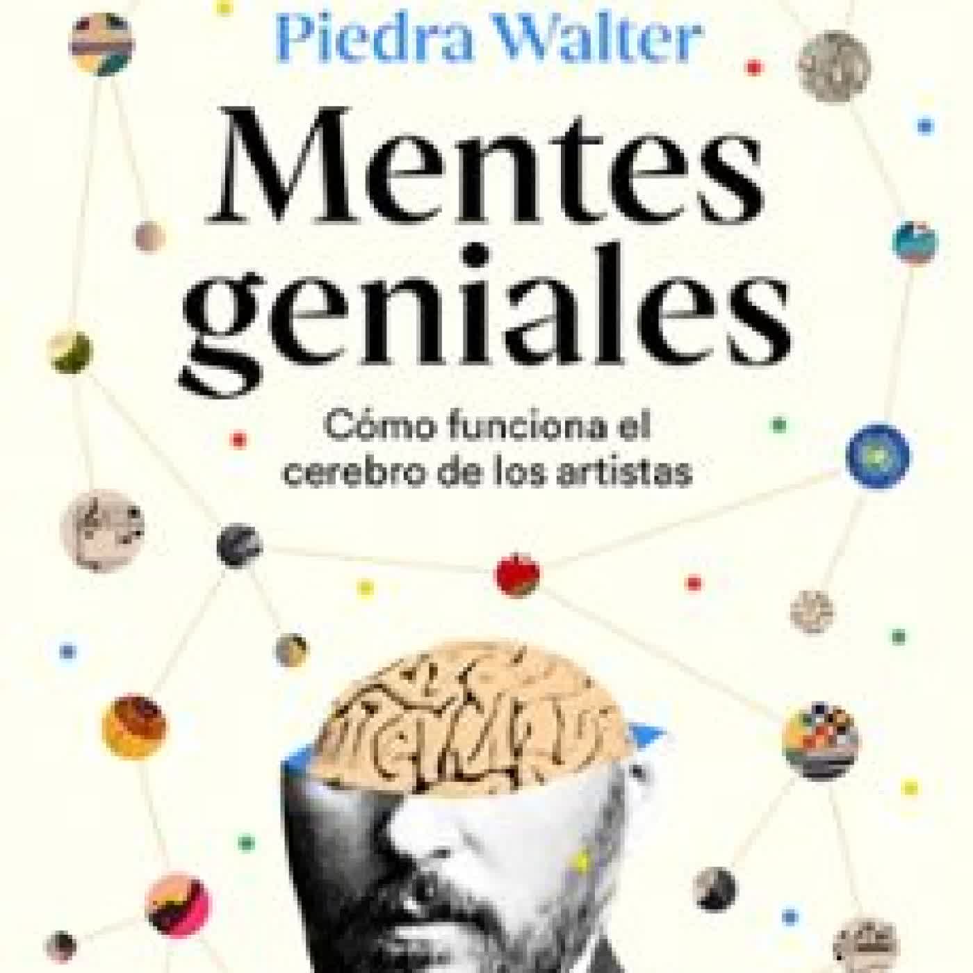 MENTES GENIALES MARIO DE LA PIEDRA WALTER