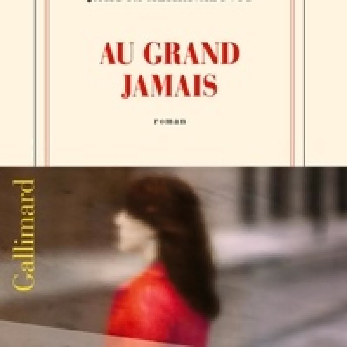 Lire en ligne : Au grand jamais