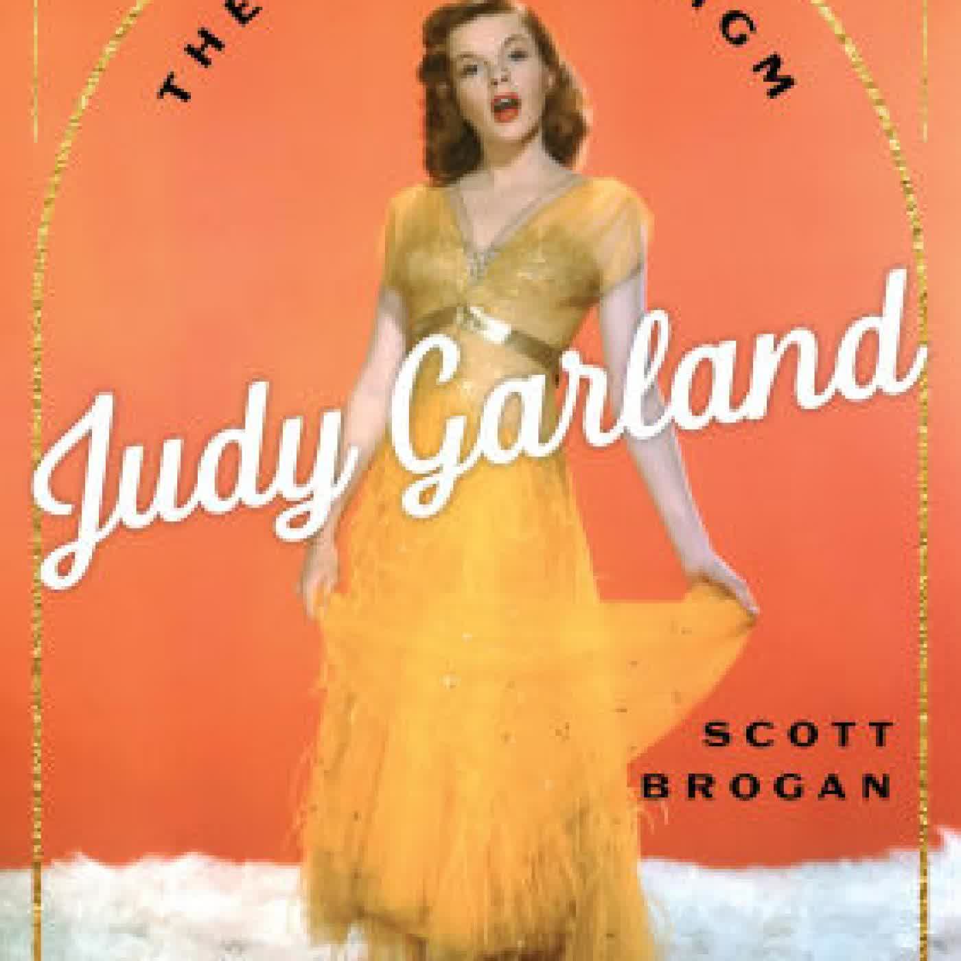 Read online: Judy Garland: The Voice of MGM by Scott Brogan