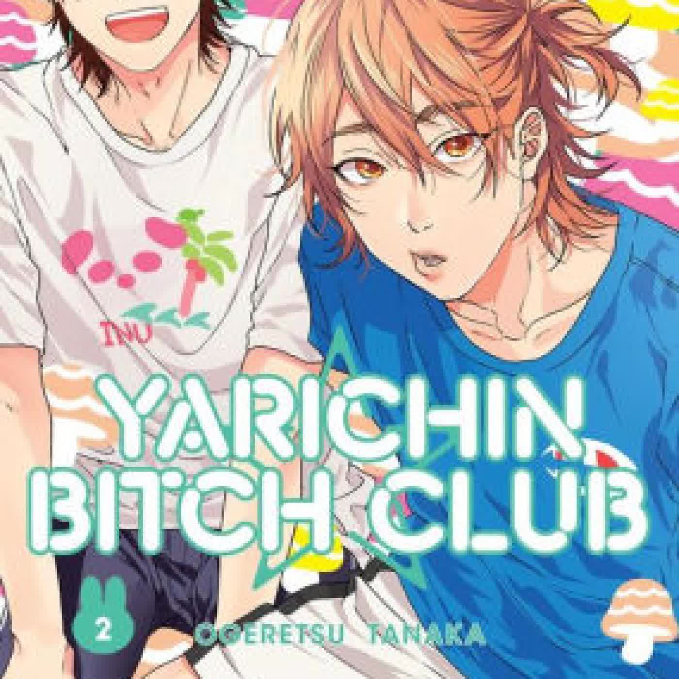 Yarichin Bitch Club, Vol. 2 by Ogeretsu Tanaka on Iphone New Format