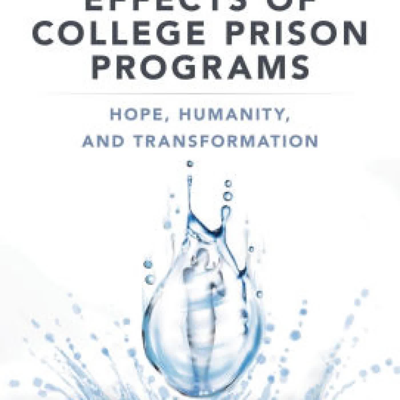 The Ripple Effects of College Prison Programs: Hope, Humanity, and Transformation by Taffany Lim on Iphone New Format