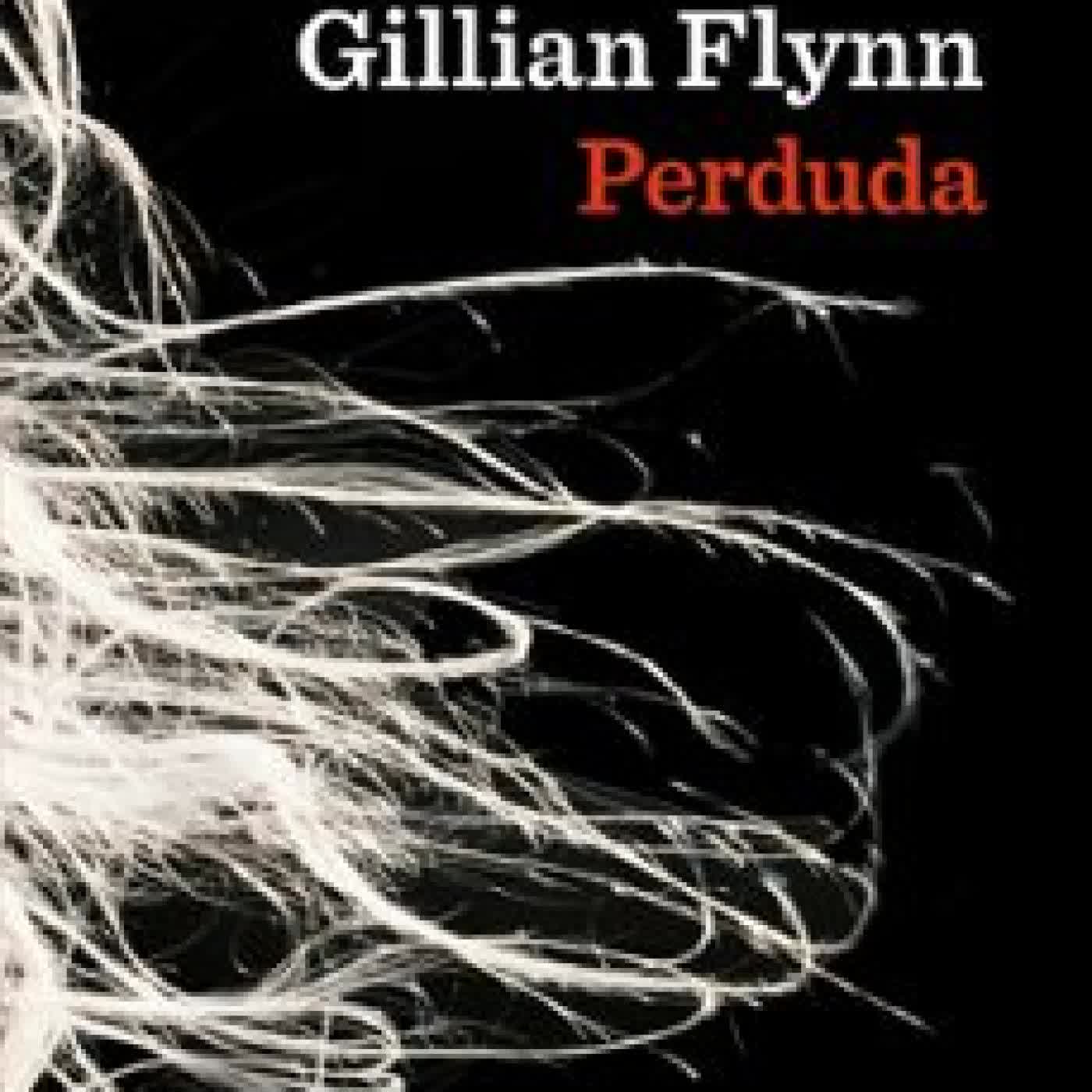 PERDUDA Gillian Flynn