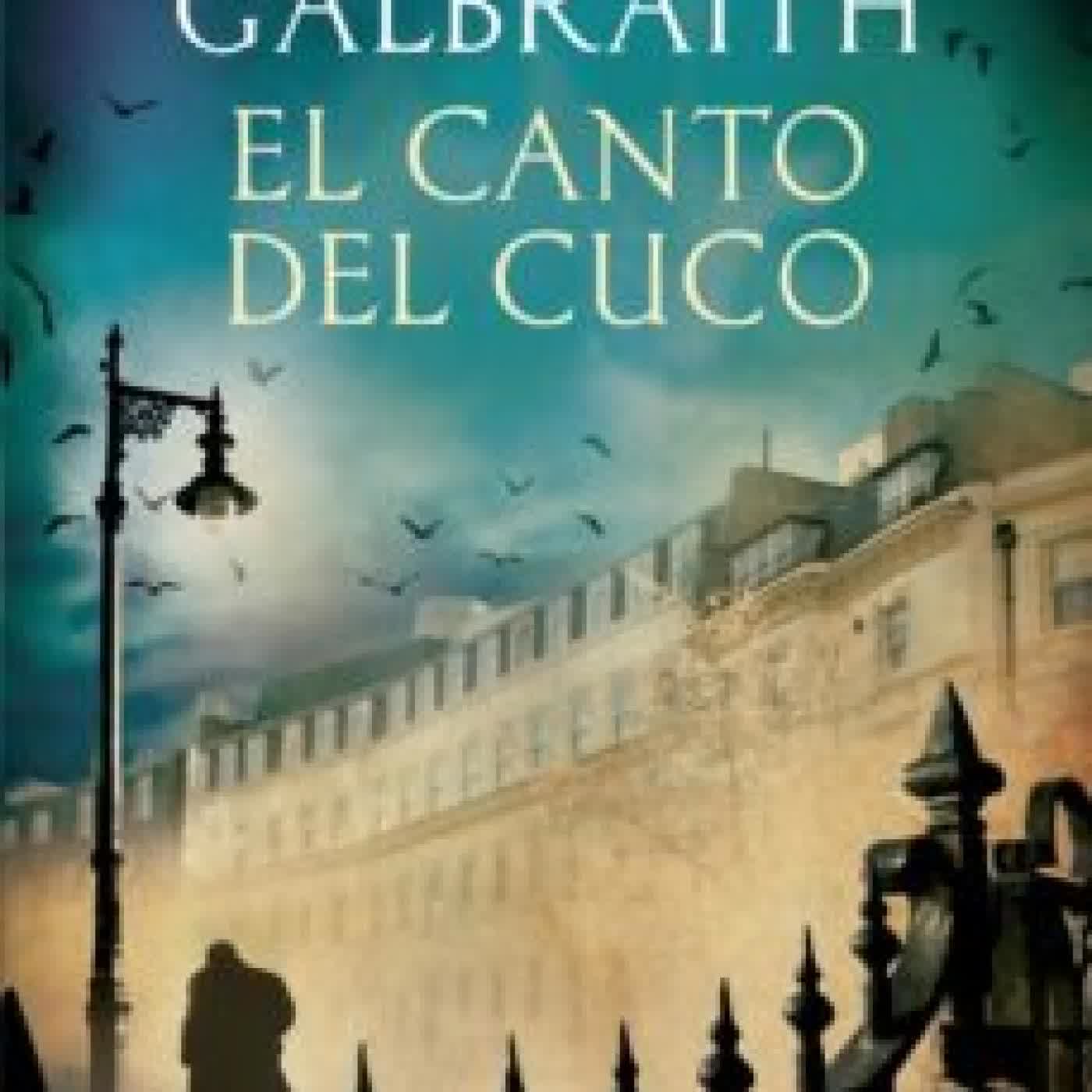 EL CANTO DEL CUCO ROBERT GALBRAITH
