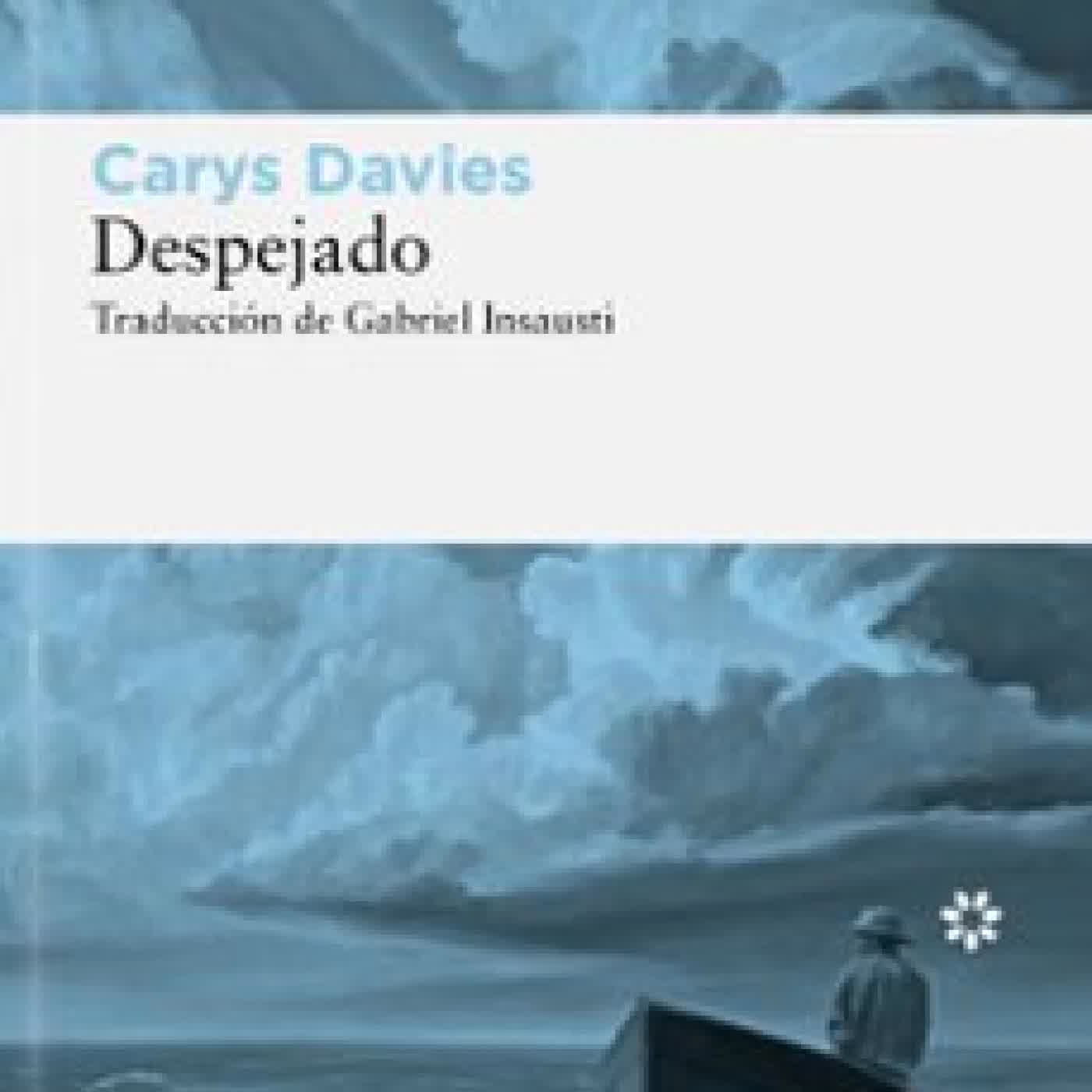 DESPEJADO CARYS DAVIES