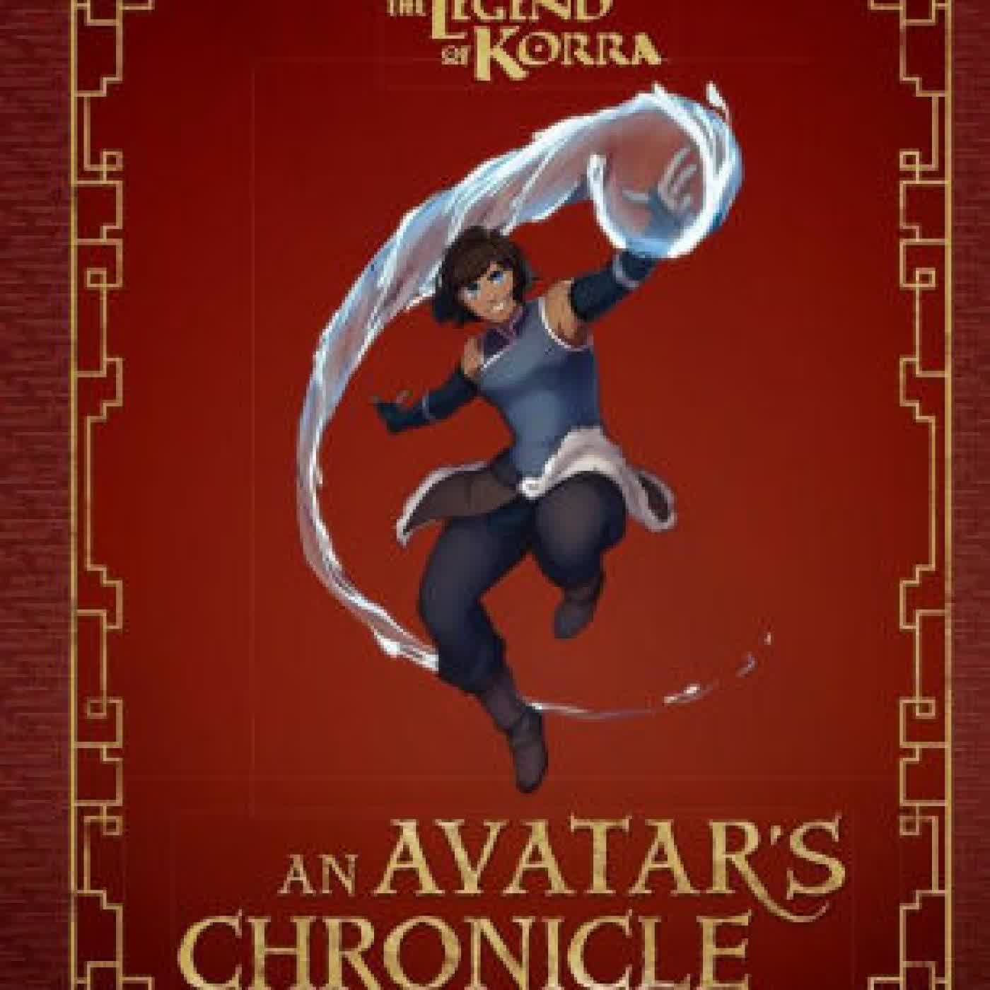 Read online: The Legend of Korra: An Avatar's Chronicle by Andrea Robinson, Sora Medina