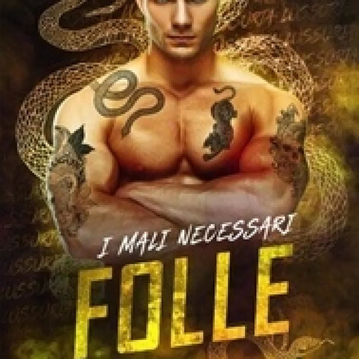 Lire en ligne : Folle - I Mali Necessari, #5
