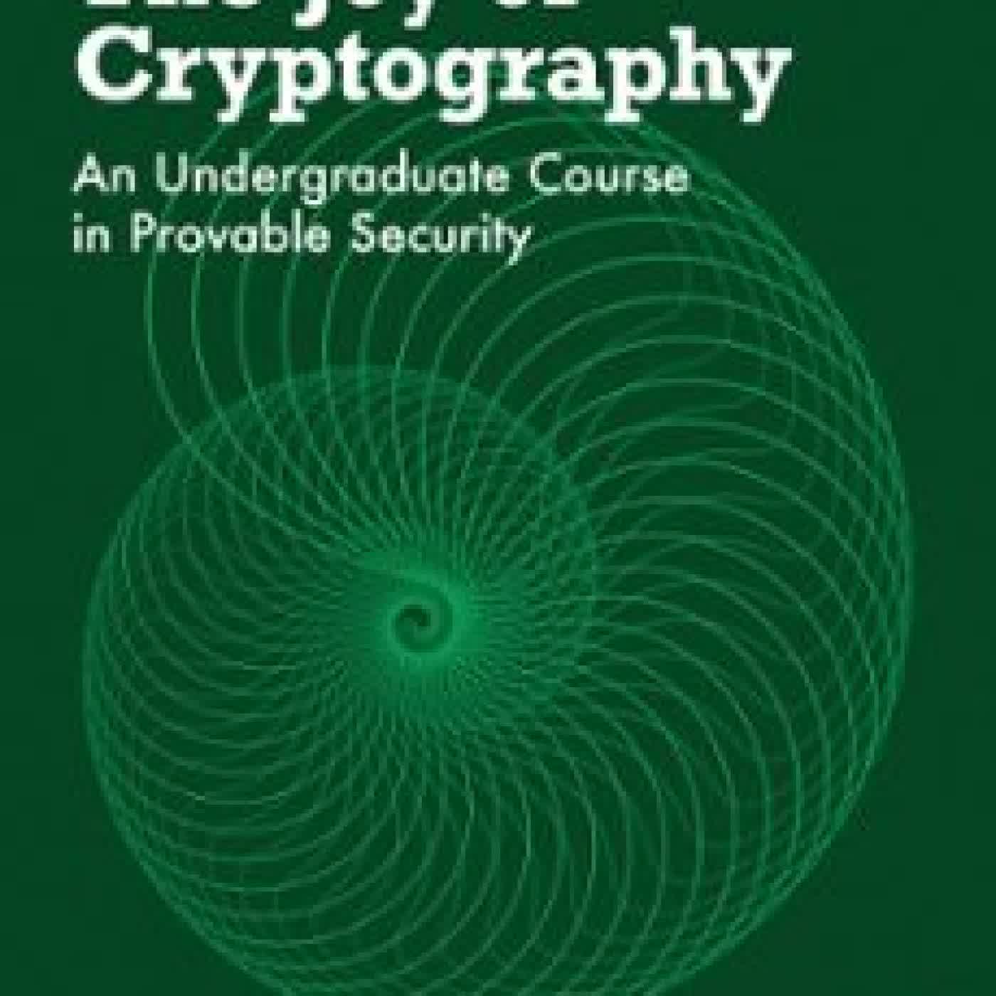 THE JOY OF CRYPTOGRAPHY MIKE ROSULEK