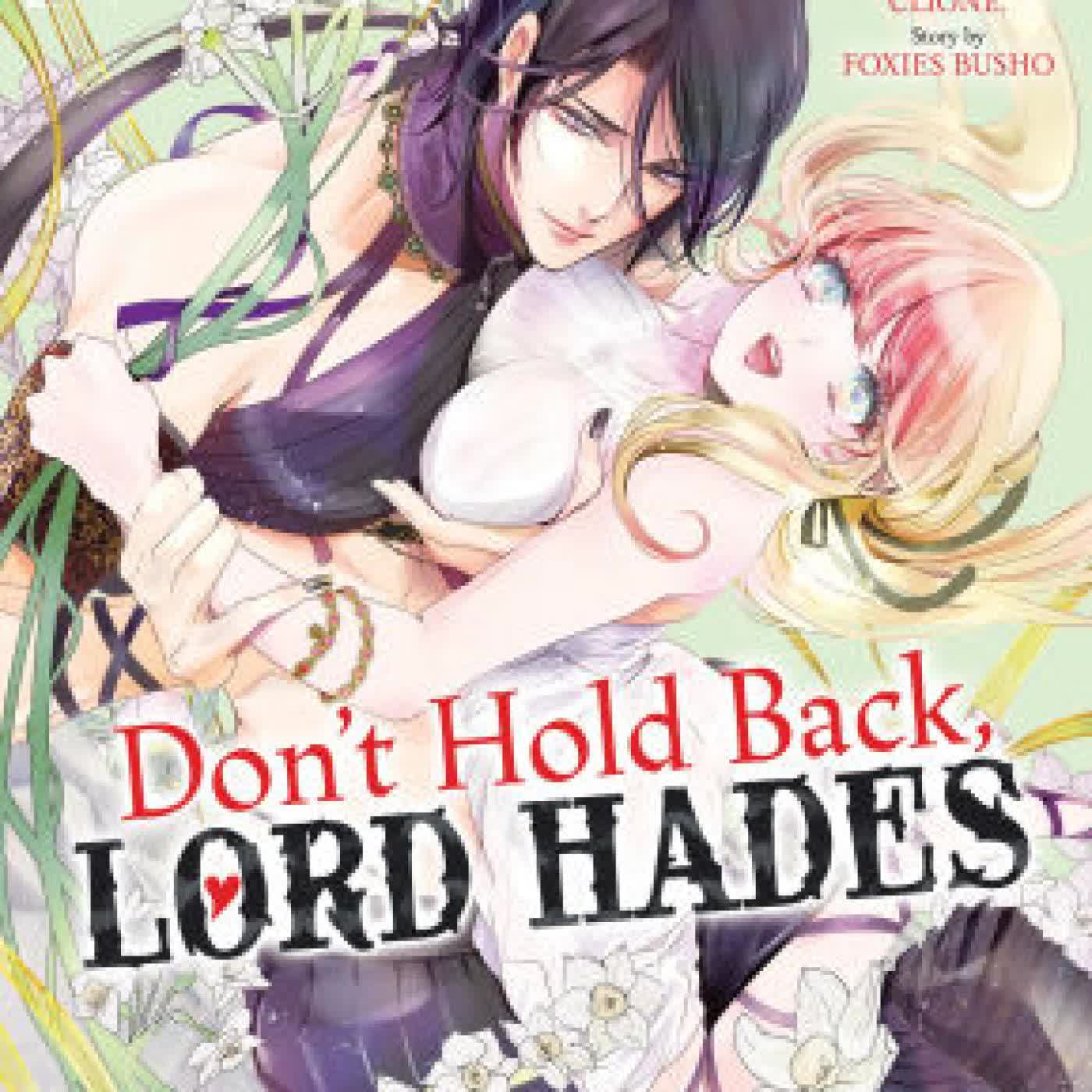 Don't Hold Back, Lord Hades Vol. 1 by Foxies Busho, Clione on Iphone New Format