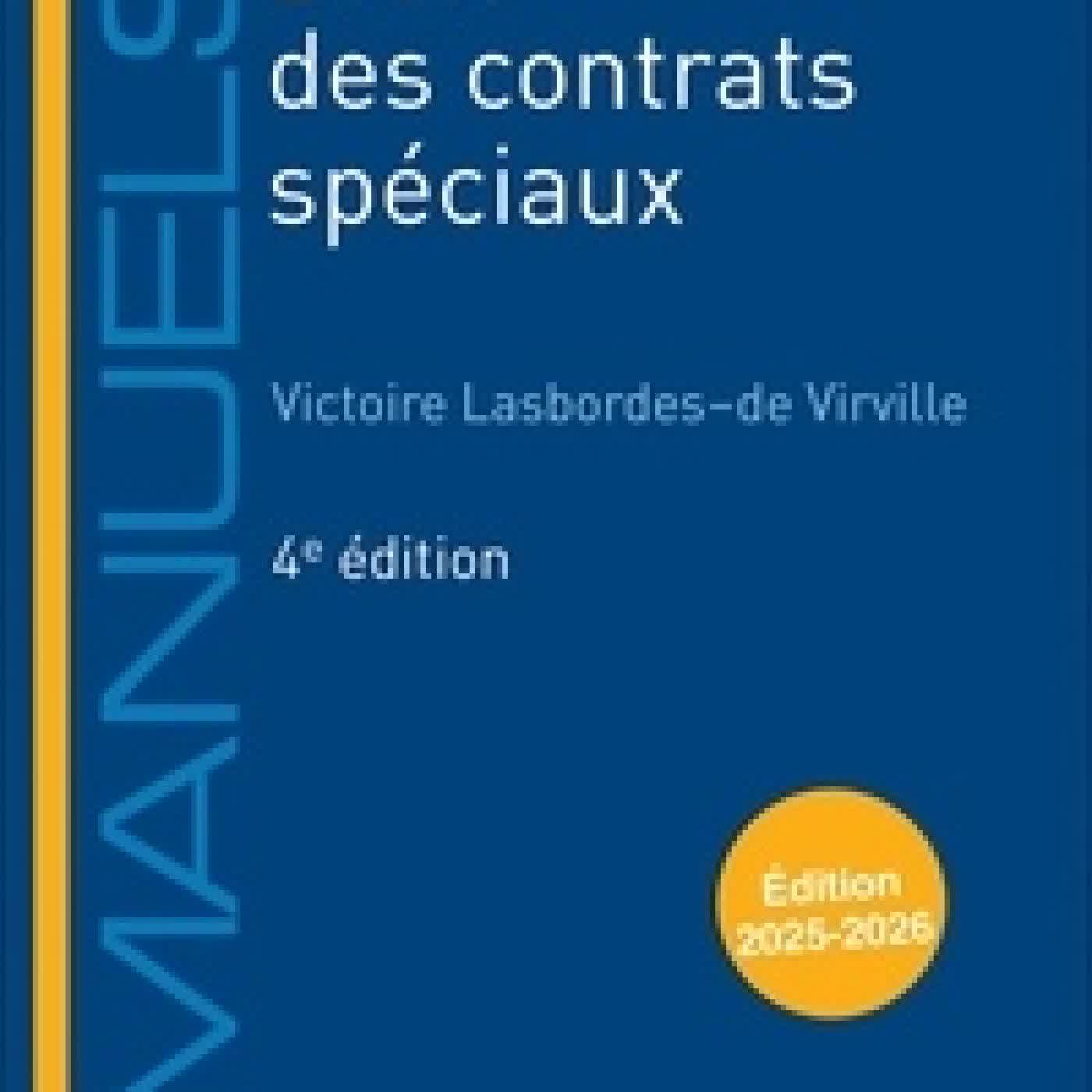 Lire en ligne : Droit des contrats spéciaux Edition 2025-2026