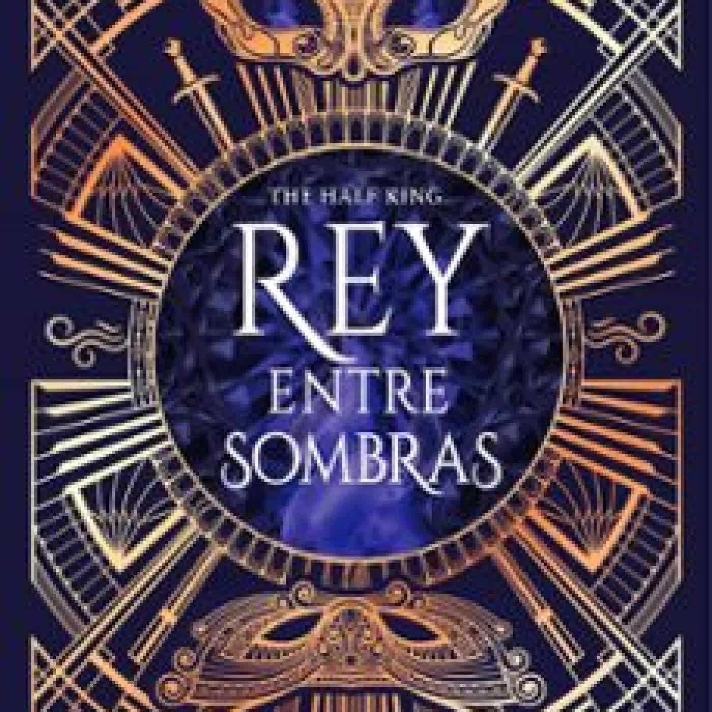 REY ENTRE SOMBRAS Melissa Landers
