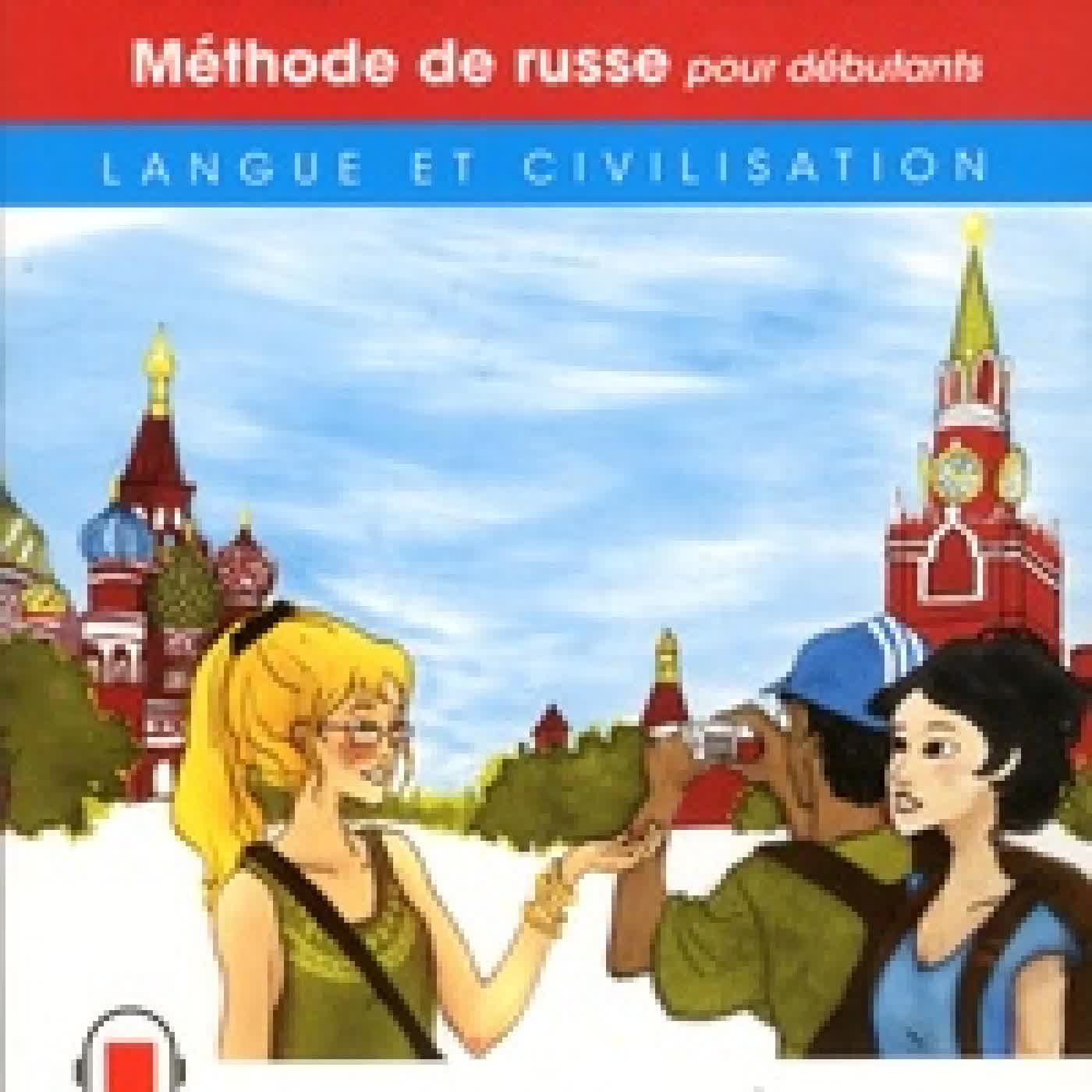 Lire en ligne : KOHTAKT ! Méthode de russe pour débutants - Langue et civilisation A1-A2