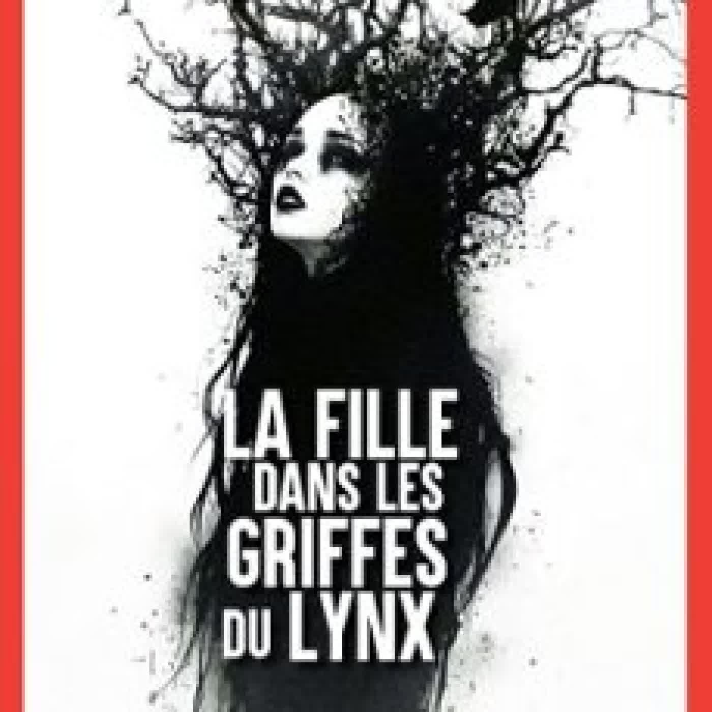 MILLÉNIUM 8 - LA FILLE DANS LES GRIFFES DU LYNX Karin Smirnoff