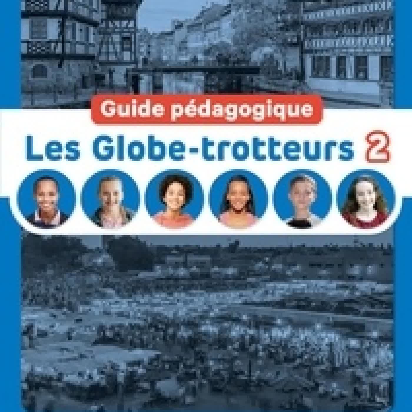 Lire en ligne : Les Globe-Trotteurs 2 - Guide pédagogique