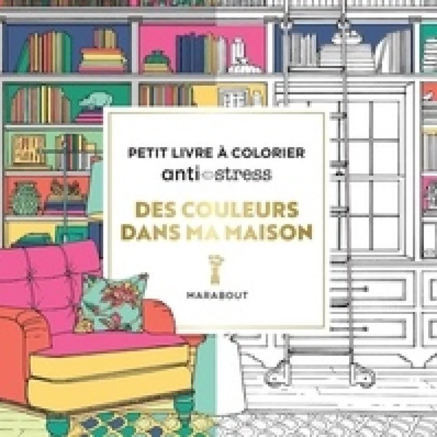 Lire en ligne : Des couleurs dans ma maison. Carnet de coloriage & décoration intérieure