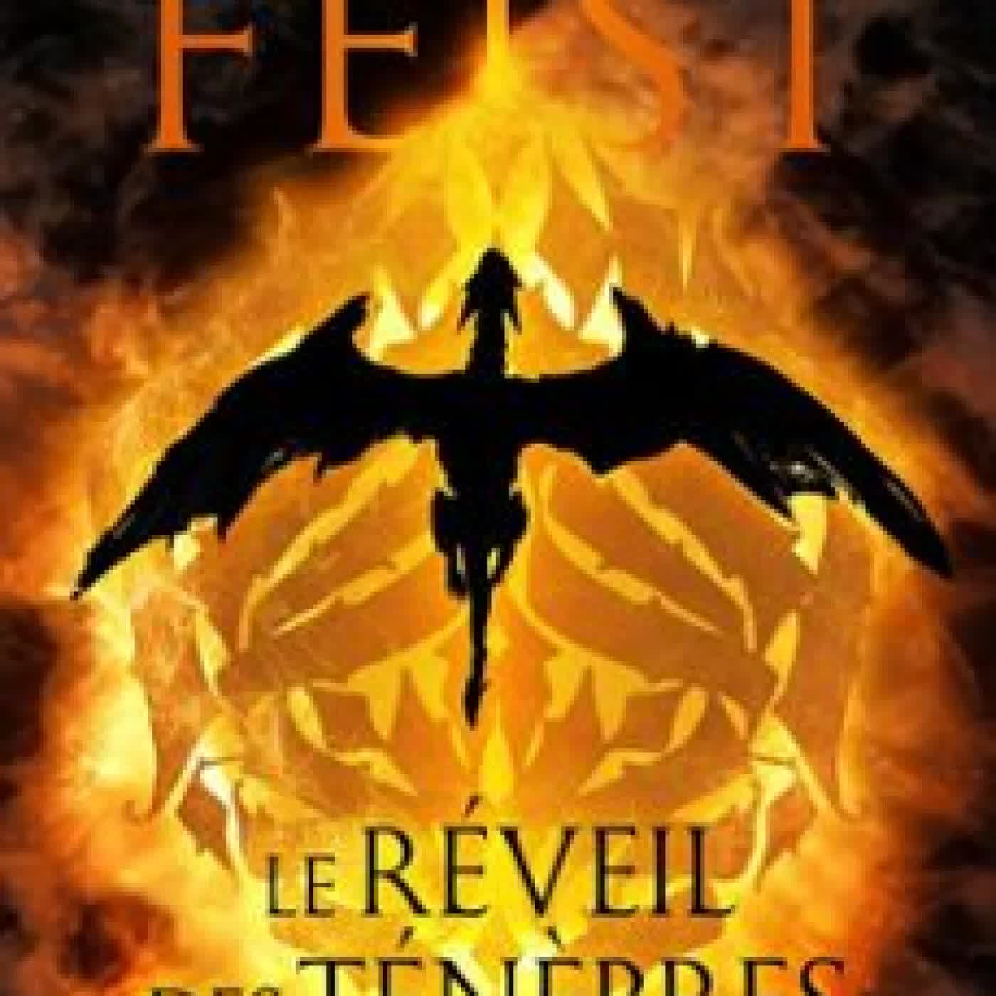 LA GUERRE DES DRAGONS, T1 : LE RÉVEIL DES TÉNÈBRES RAYMOND E. FEIST