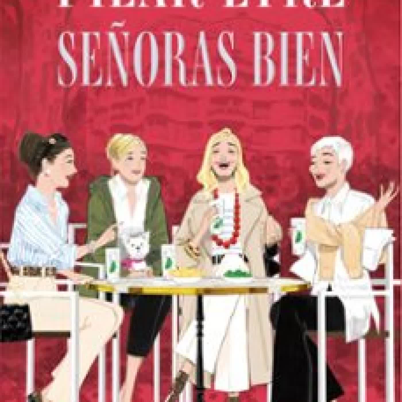 SEÑORAS BIEN Pilar Eyre