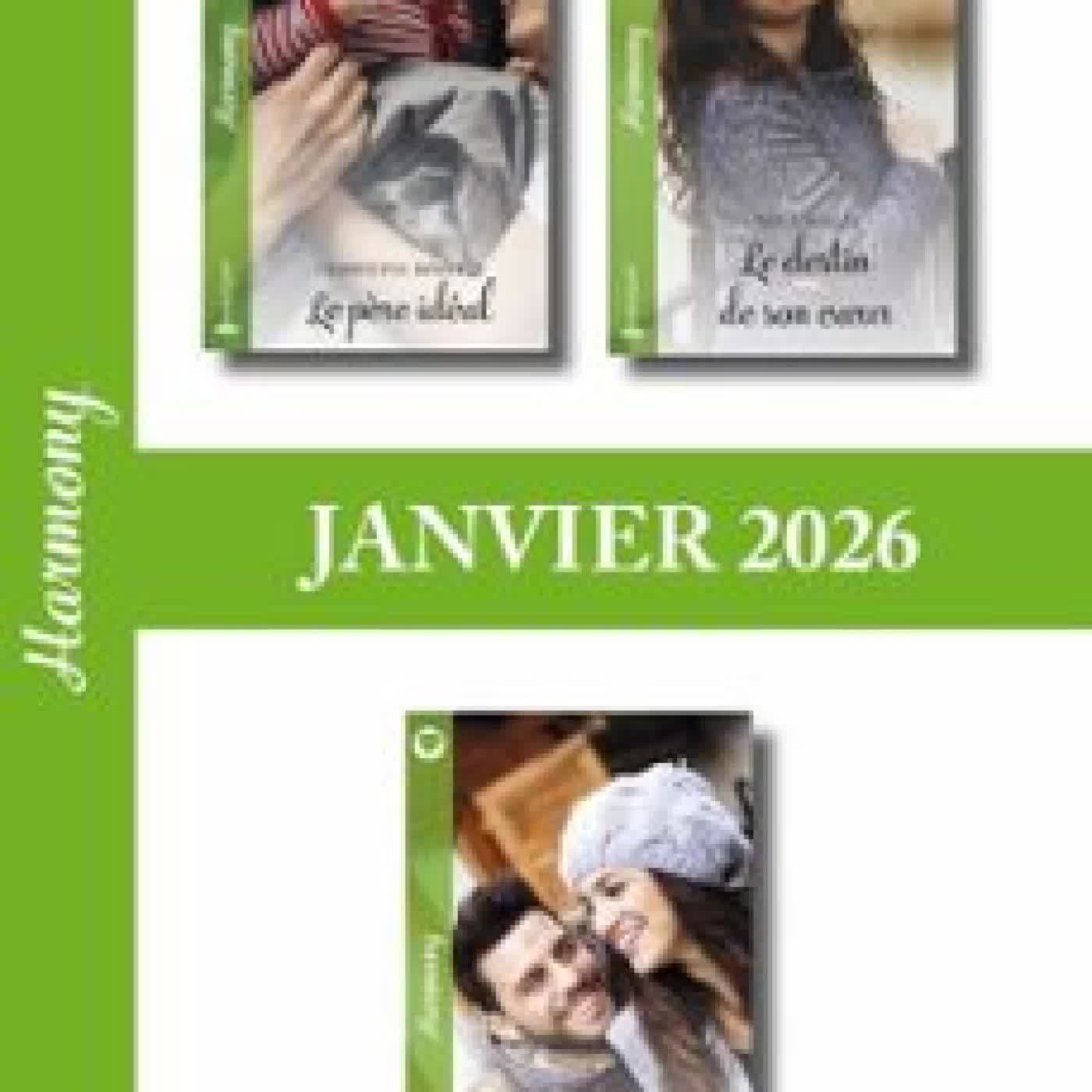 PACK MENSUEL HARMONY - 3 ROMANS (JANVIER 2026) Collectif