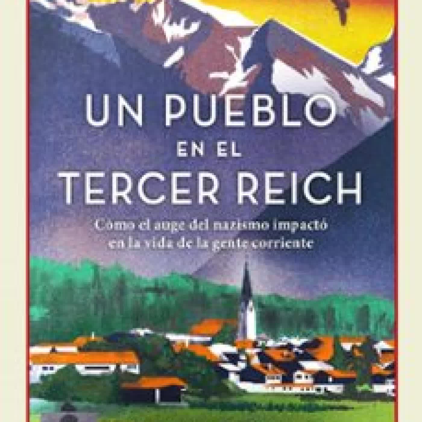 UN PUEBLO EN EL TERCER REICH Julia Boyd