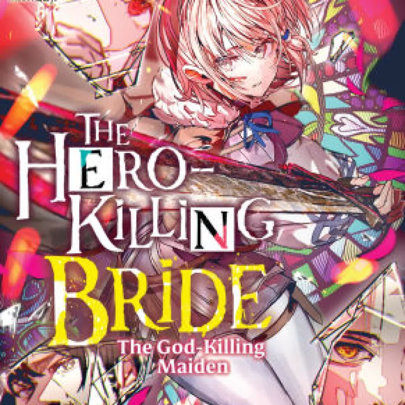 Read online: The Hero-Killing Bride: Volume 3 by Aoikou, Enji, Faye Duxovni
