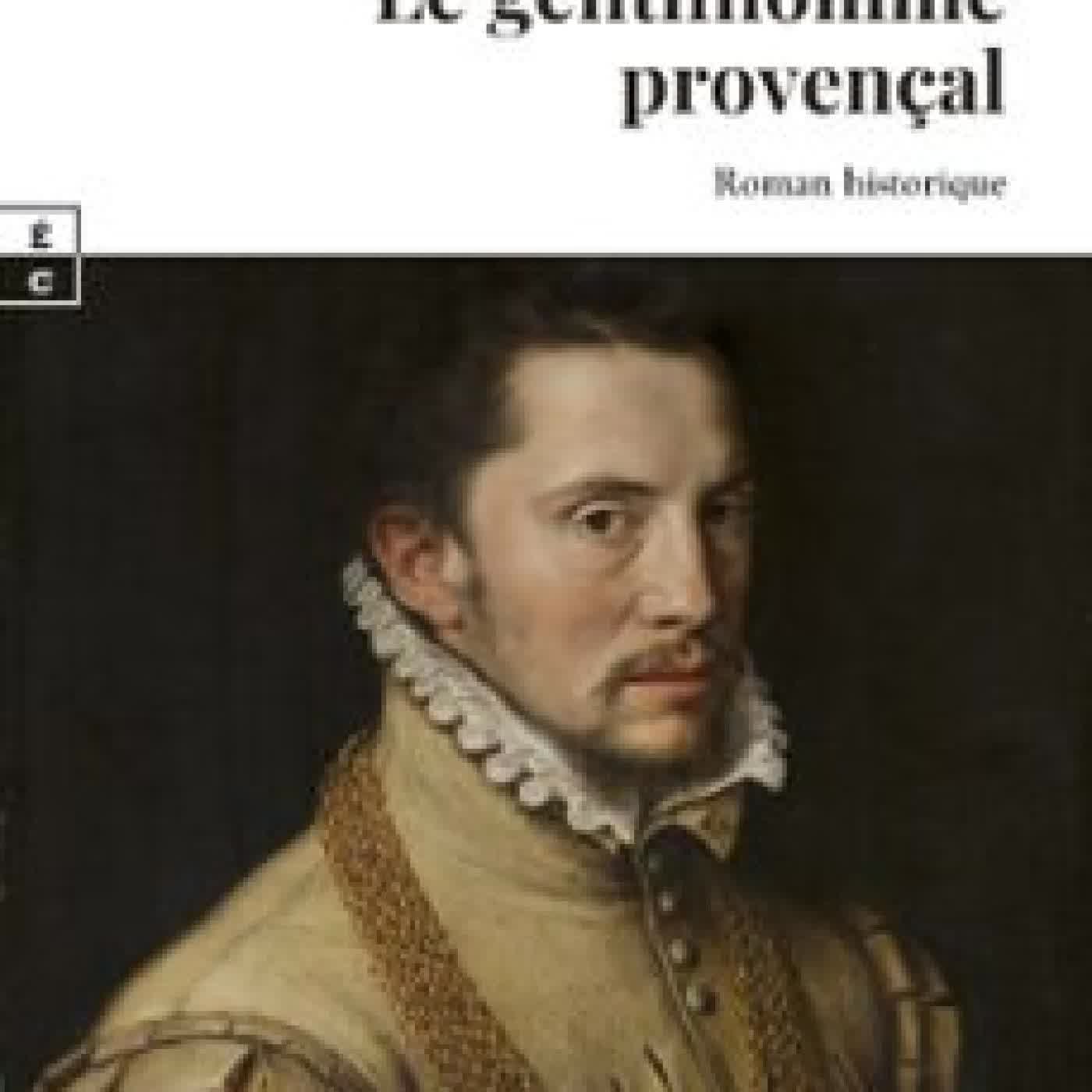 LE GENTILHOMME PROVENÇAL PHILIPPE PENGUY