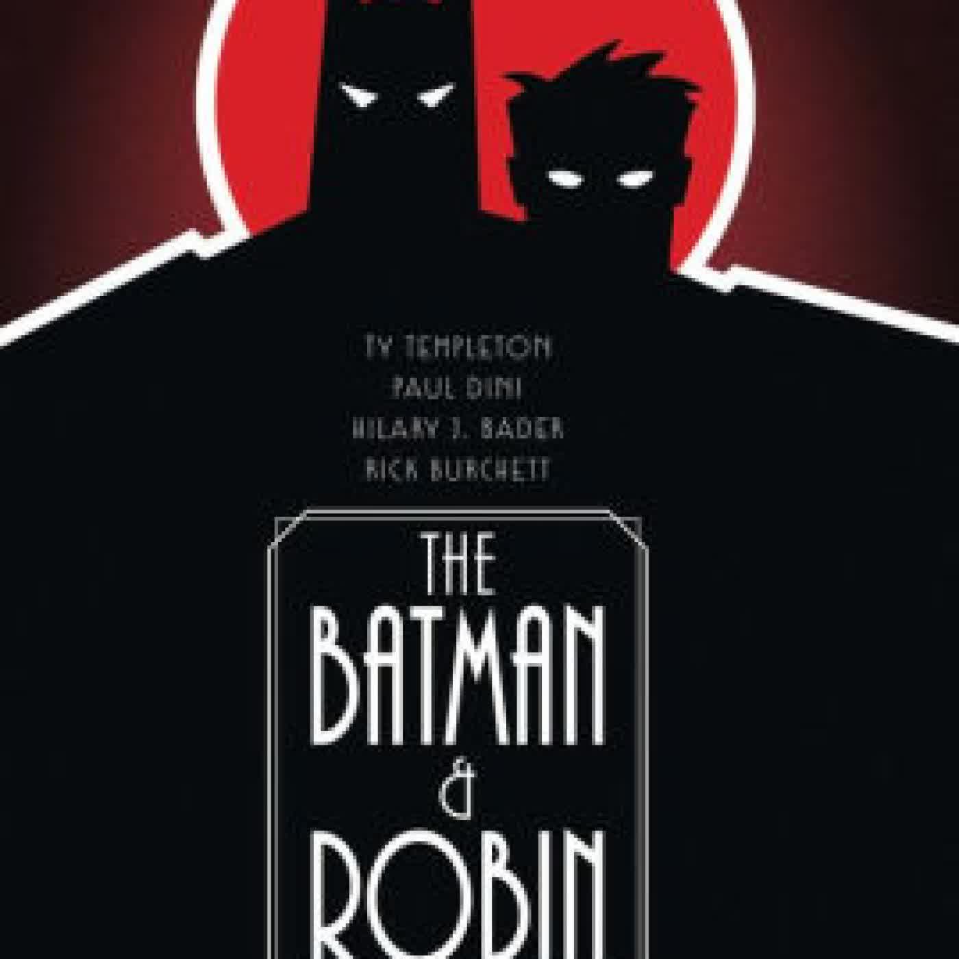 Read online: The Batman and Robin Adventures Omnibus by Paul Dini, Ty Templeton, Hilary J. Bader, Rick Burchett, Various