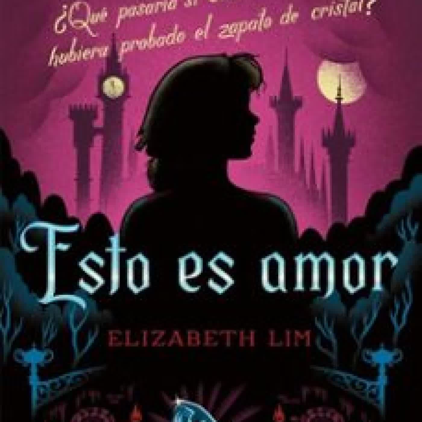 ESTO ES AMOR. UN GIRO INESPERADO Disney, Elizabeth Lim