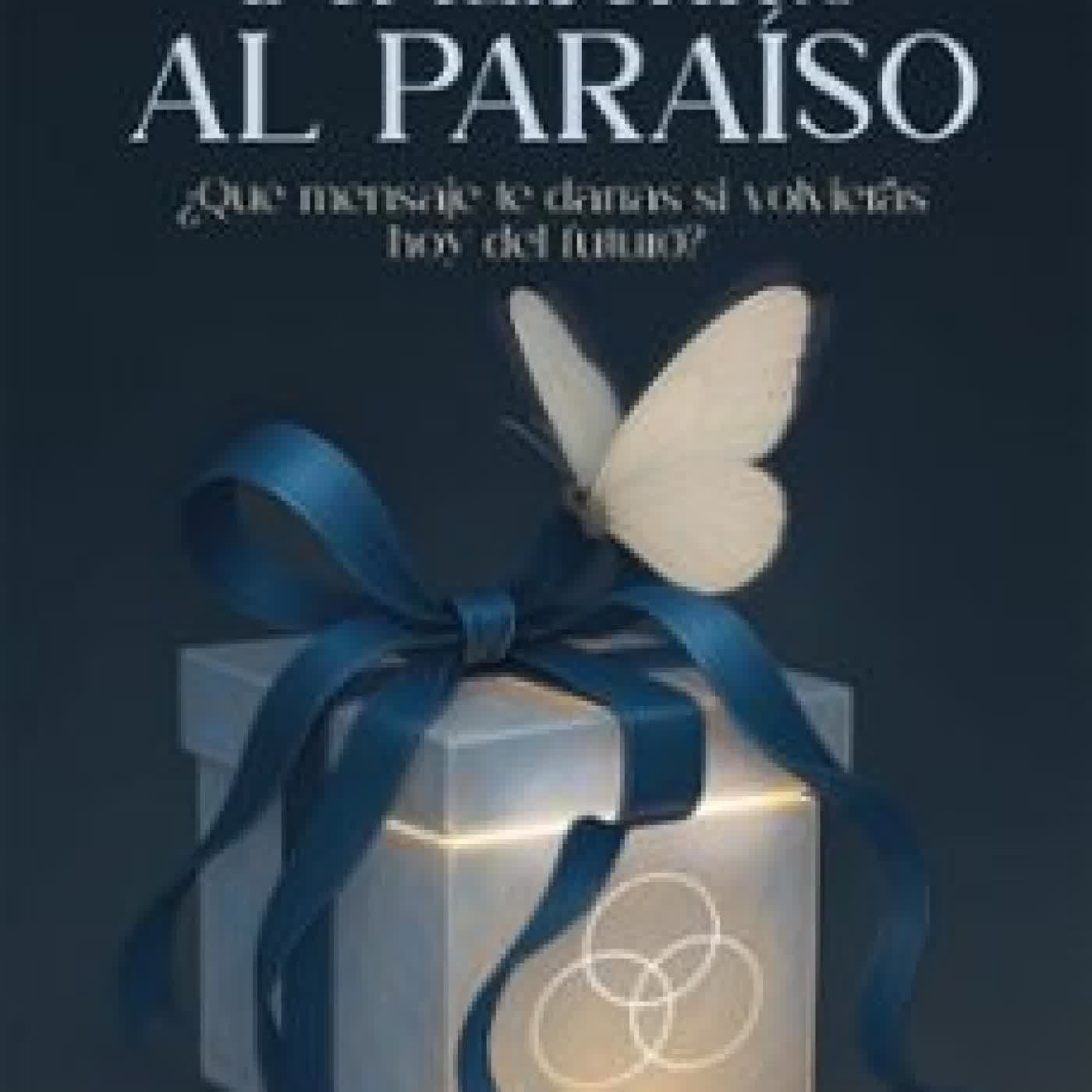 DEL LABERINTO AL PARAÍSO JAIME AGUIRRE RODRÍGUEZ DE GUZMÁN