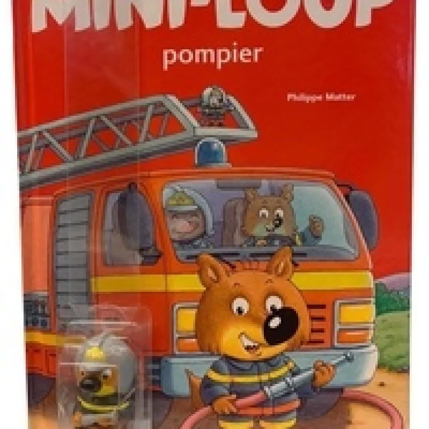 Lire en ligne : Mini-Loup Tome 31Mini-Loup Pompier. Avec une figurine