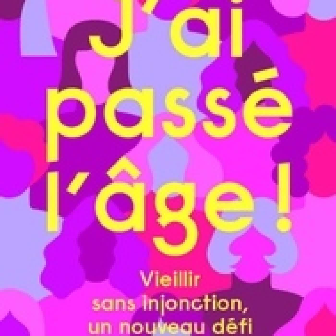 {téléchargement} J'ai passé l'âge !