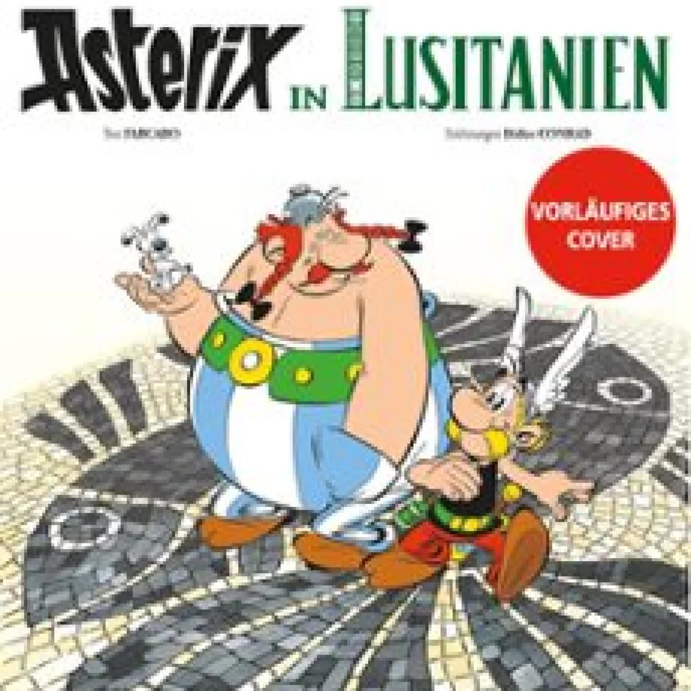 ASTERIX 41: ASTERIX IN LUSITANIEN Fabcaro, DIDIER CONRAD