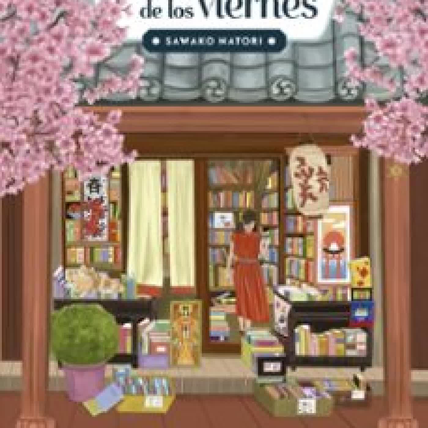 LA LIBRERÍA DE LOS VIERNES SAWAKO NATORI