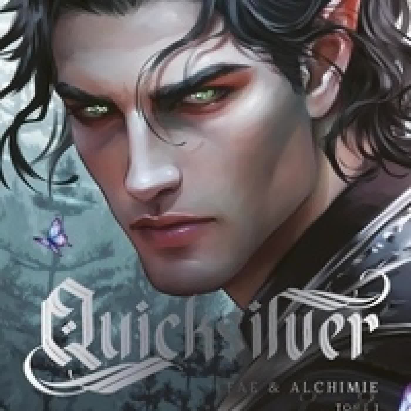 Télécharger Pdf Fae & Alchimie Tome 1Quicksilver - Edition collector