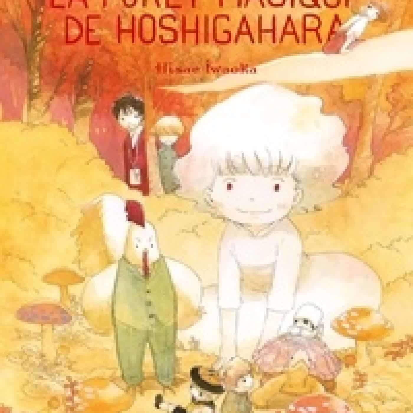 Lire en ligne : La forêt magique de Hoshigahara Tome 5Pack en 2 volumes. Avec l'artbook Tout l'art de la forêt magique de Hoshigahara - Edition collector