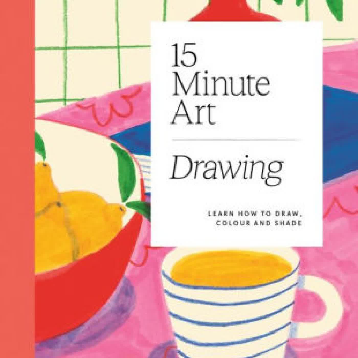 15-minute Art Drawing: Learn how to Draw, Colour and Shade by Jessica Smith on Iphone New Format