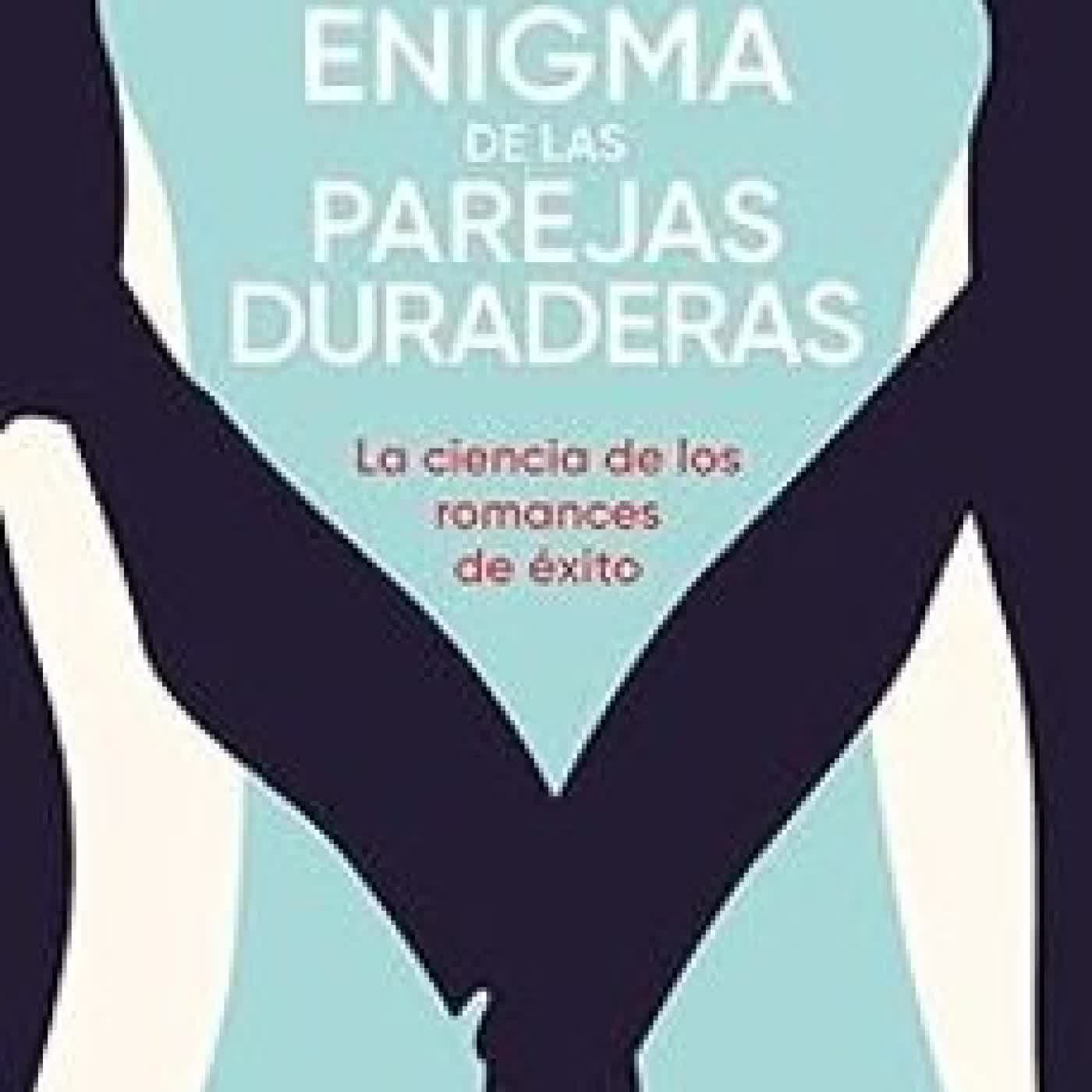 EL ENIGMA DE LAS PAREJAS DURADERAS ROSA RABBANI