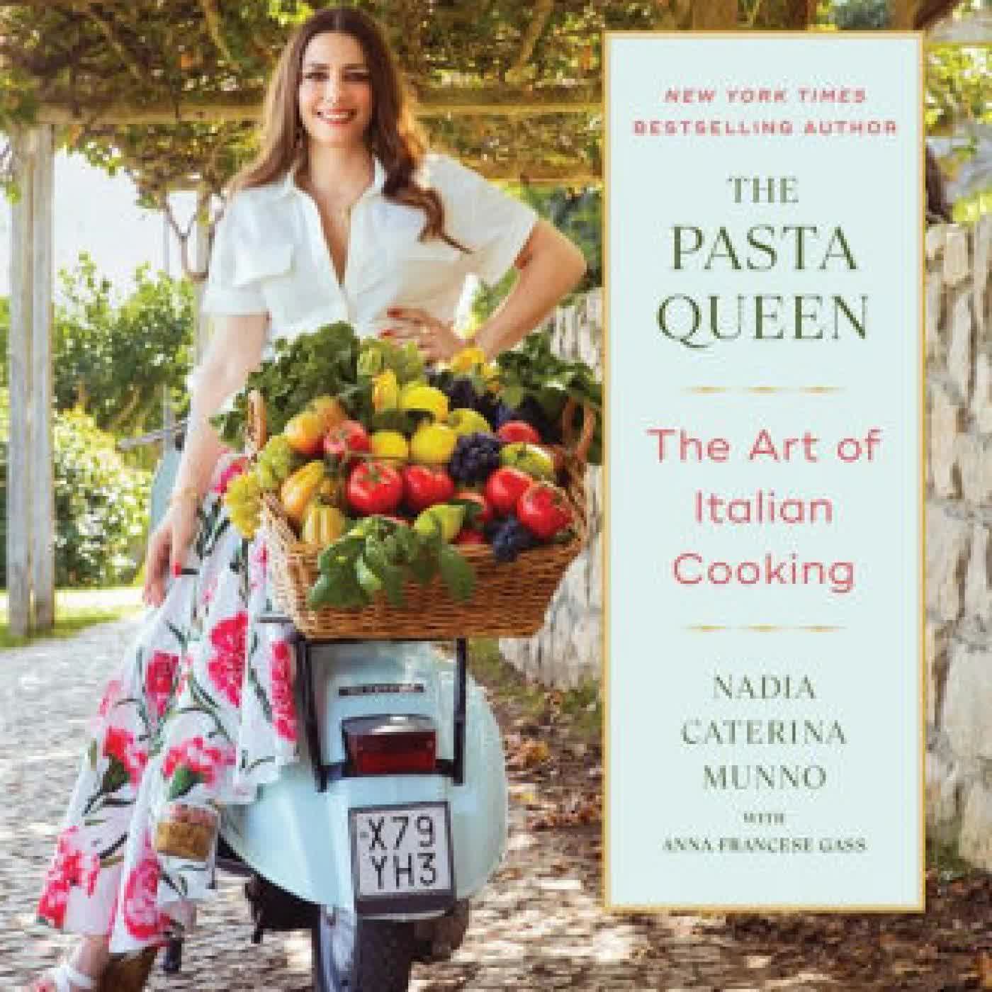 The Pasta Queen: The Art of Italian Cooking by Nadia Caterina Munno, Anna Francese Gass on Iphone New Format