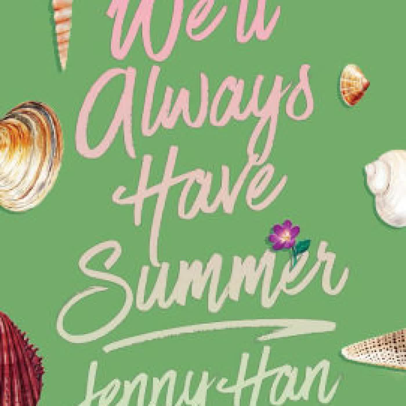 We'll Always Have Summer by Jenny Han on Iphone New Format