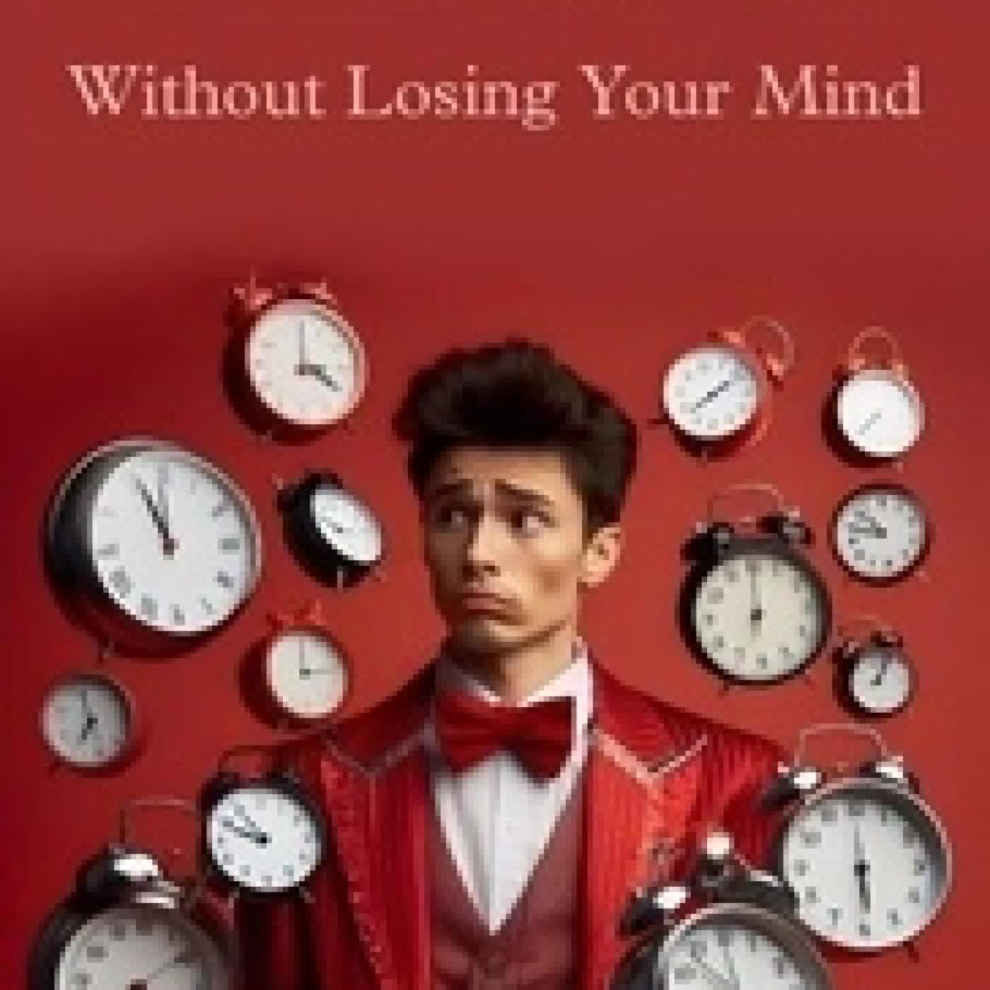 Lire en ligne : Jugging life: how to manage time without losing your mind
